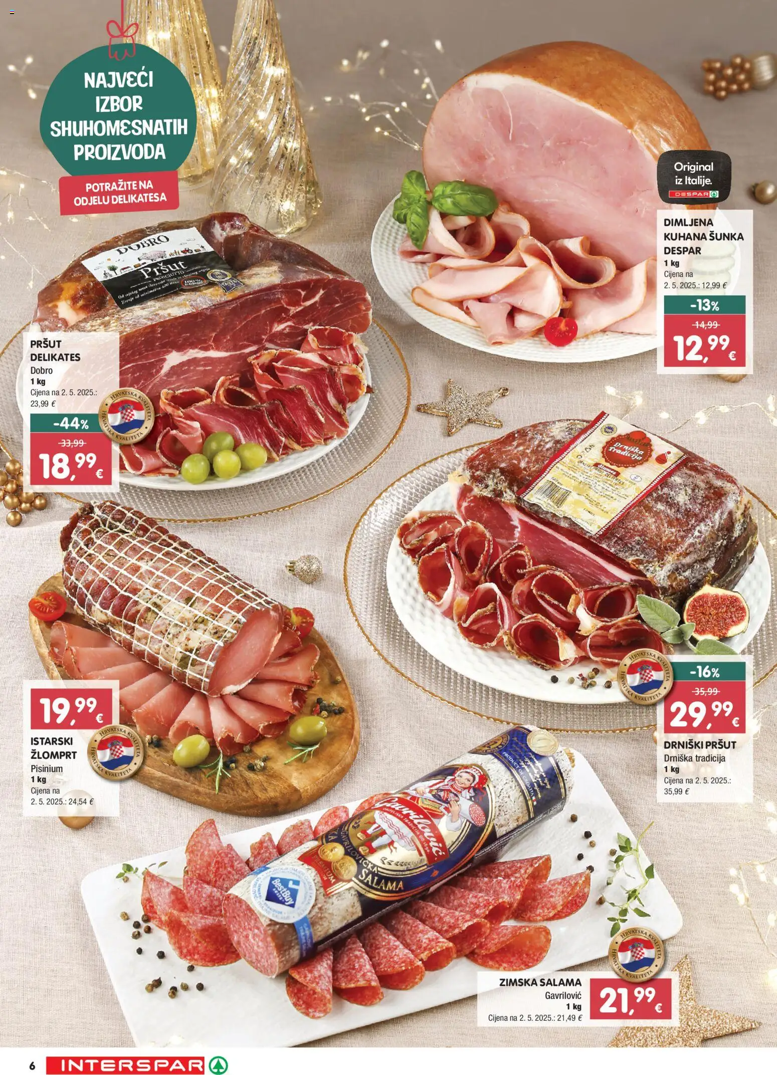 Interspar katalog | vrijedi od 27.11.2025 | Stranica: 6 | Proizvodi: Salama, Šunka, Pršut