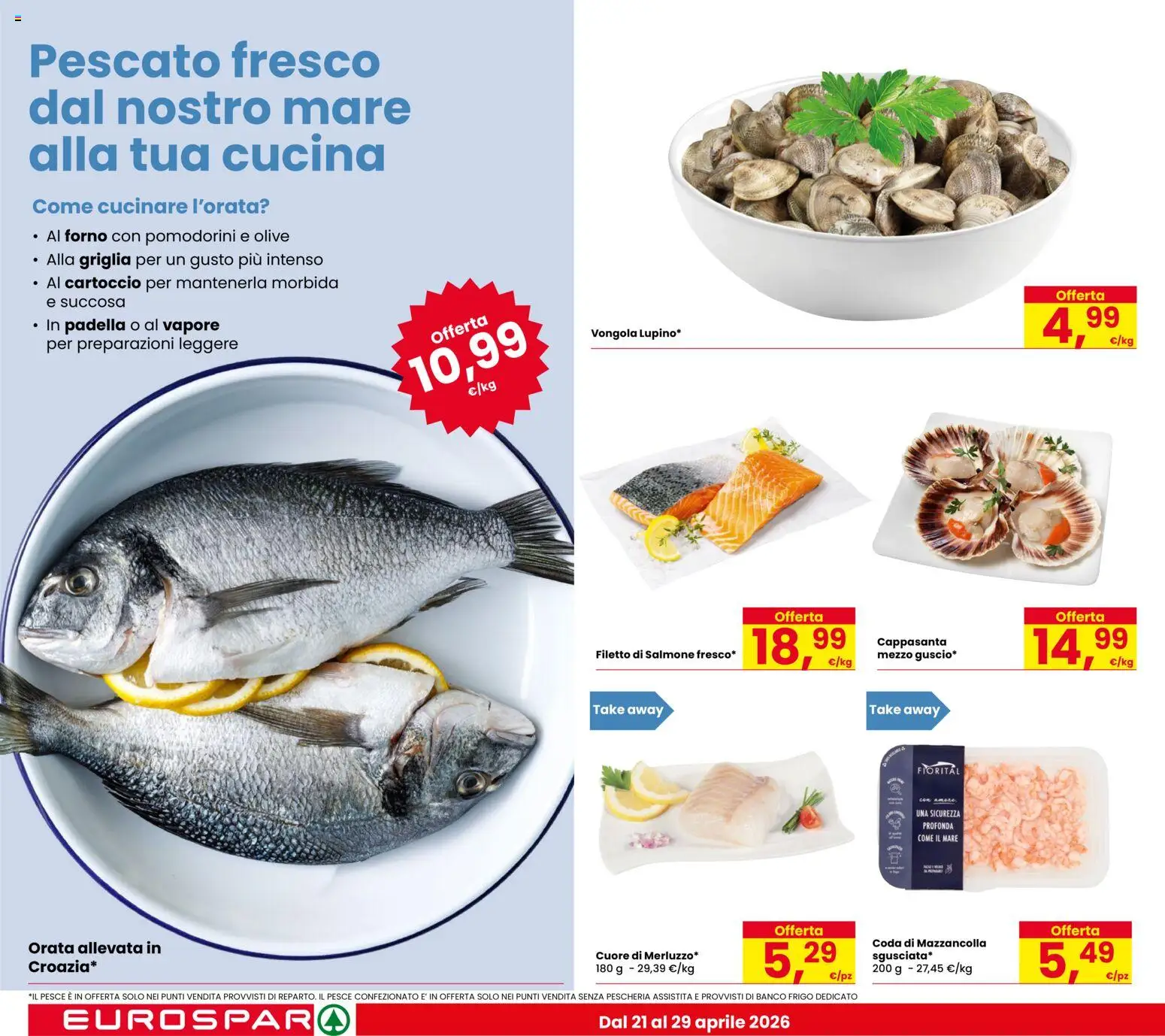 Volantino Despar del 21.04.2026 | Pagina: 6 | Prodotti: Pomodorini, Salmone, Forno, Griglia