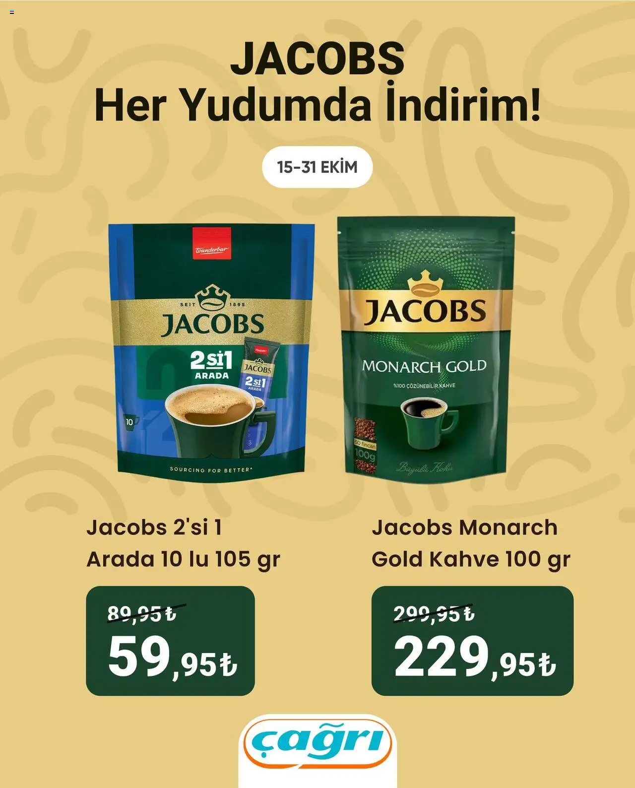 Çağrı Market İndirim Jacobs - 15.10.2025 tarihinden itibaren geçerlidir | Sayfa: 2 | Ürünler: Kahve, Koku