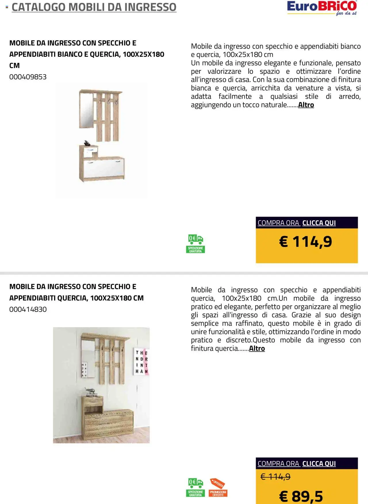 Volantino Eurobrico del 23.07.2025 | Pagina: 4 | Prodotti: Mobile, Specchio, Appendiabiti