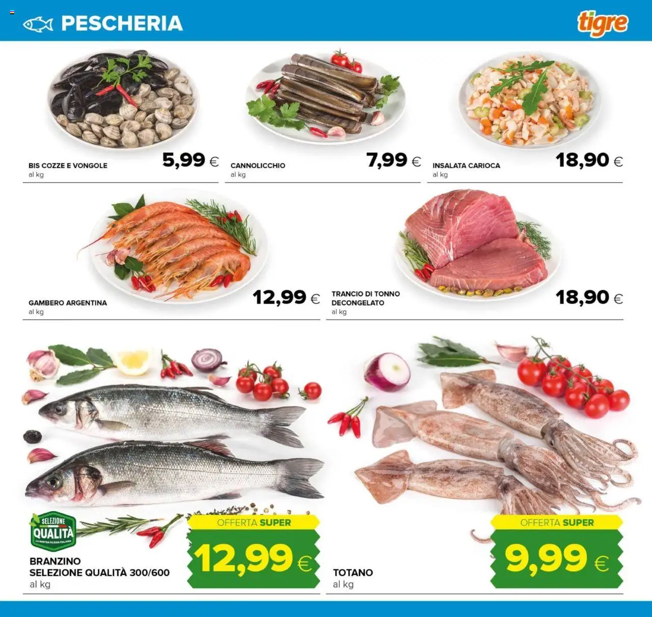 Volantino Tigre del 04.09.2025 | Pagina: 5 | Prodotti: Vongole, Insalata, Tonno, Totano