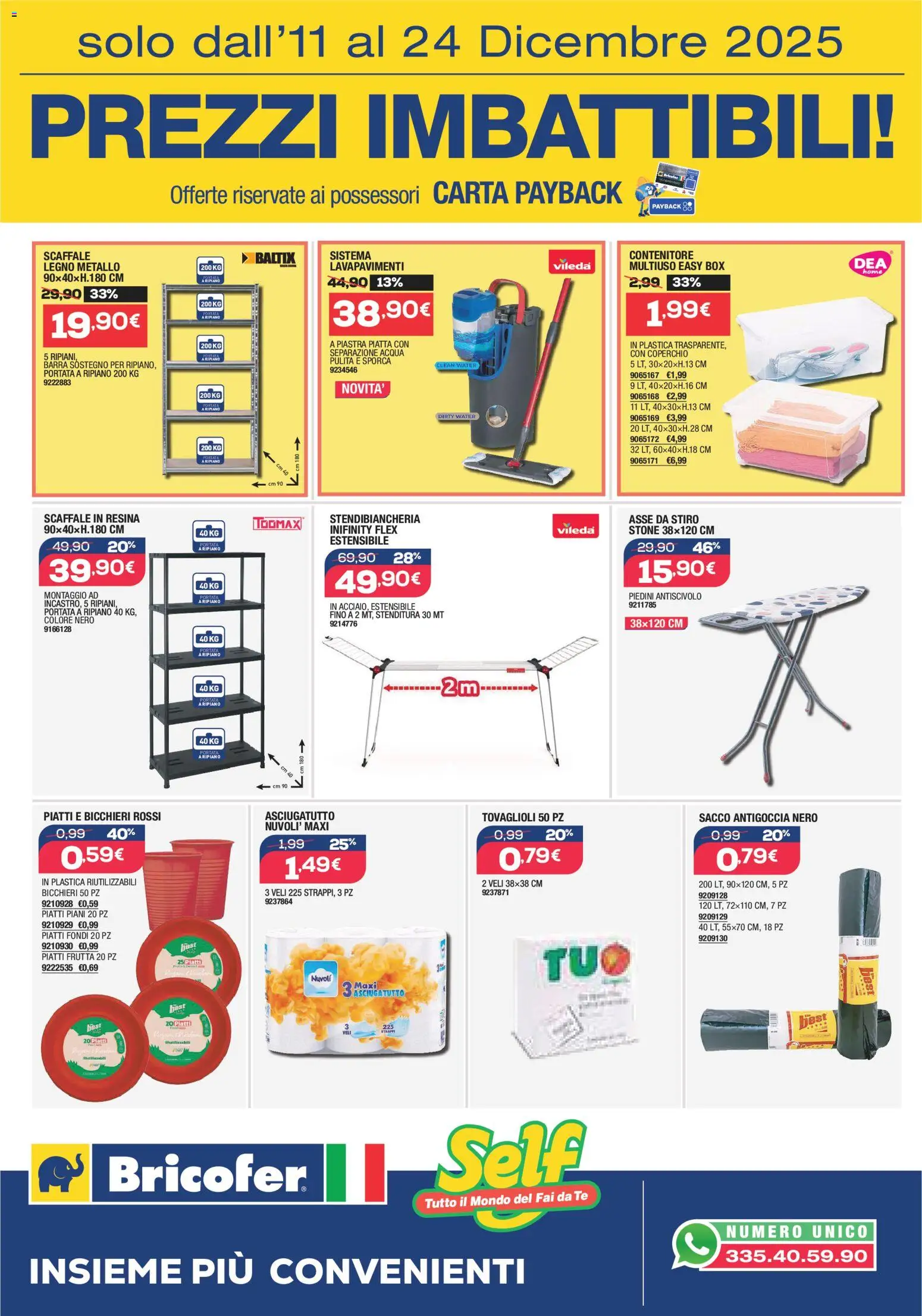 Volantino Self del 11.12.2025 | Pagina: 5 | Prodotti: Acqua, Stendibiancheria, Scaffale, Asciugatutto