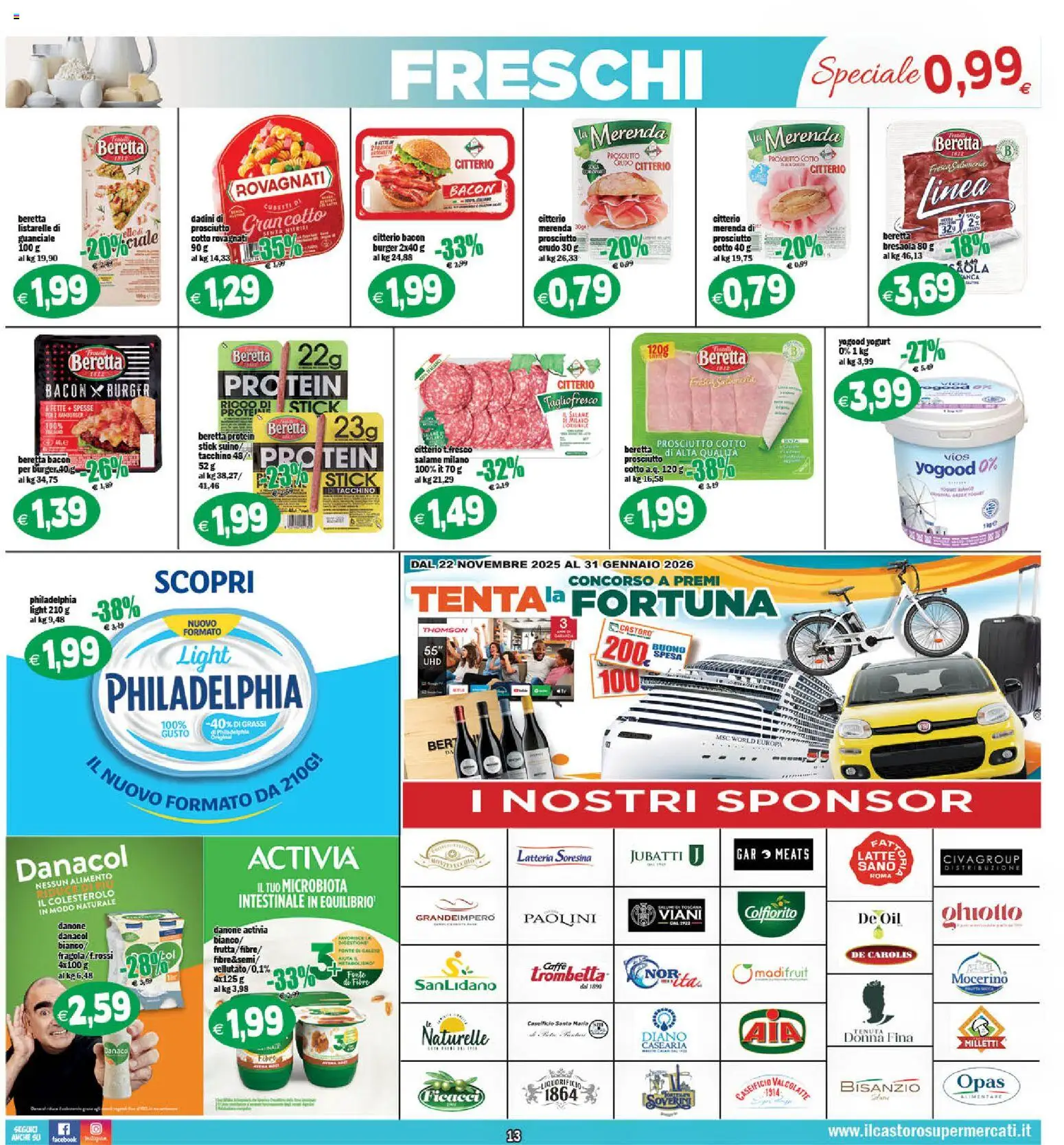 Volantino Il Castoro del 16.01.2026 | Pagina: 13 | Prodotti: Prosciutto Cotto, Salame, Bresaola, Frutta