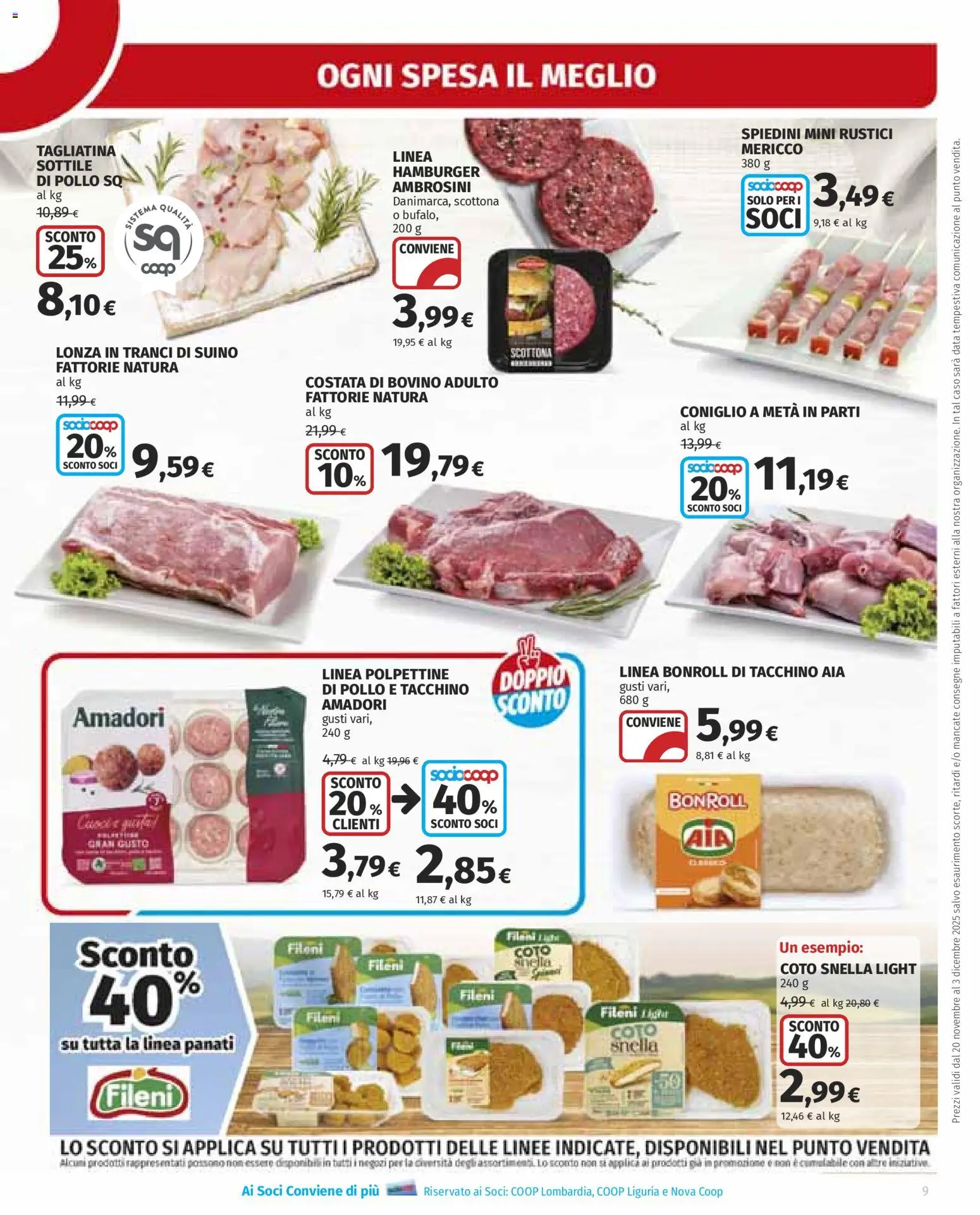 Volantino Ipercoop del 20.11.2025 | Pagina: 9 | Prodotti: Pollo, Data, Rustici, Spiedini