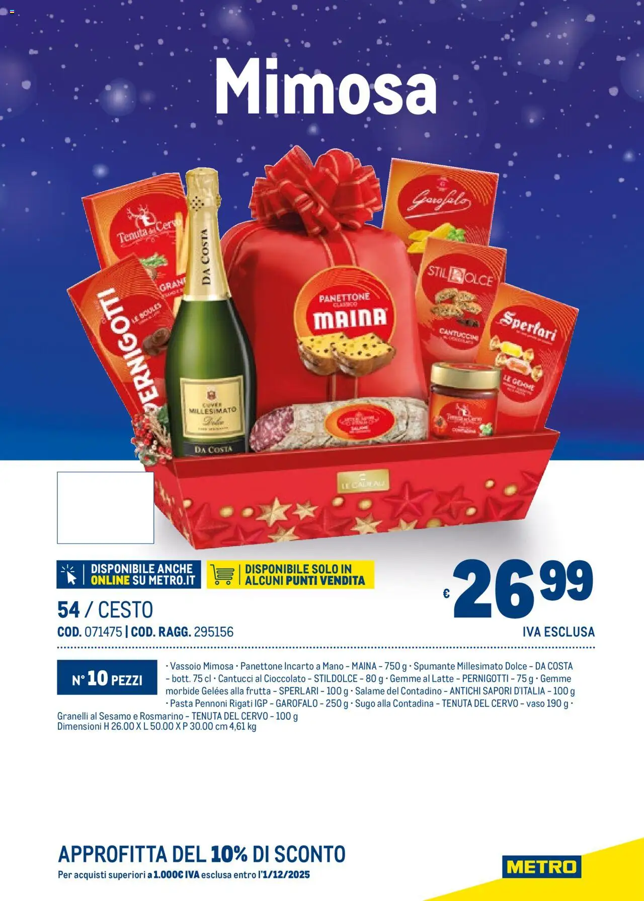 Volantino Metro del 06.11.2025 | Pagina: 57 | Prodotti: Salame, Frutta, Panettone, Vaso