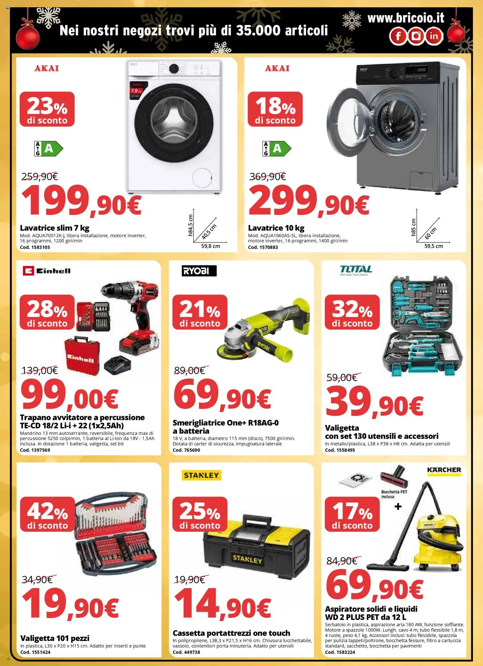 Volantino Brico io del 06.12.2025 | Pagina: 4 | Prodotti: Spazzola, Avvitatore, Tubo, Valigetta