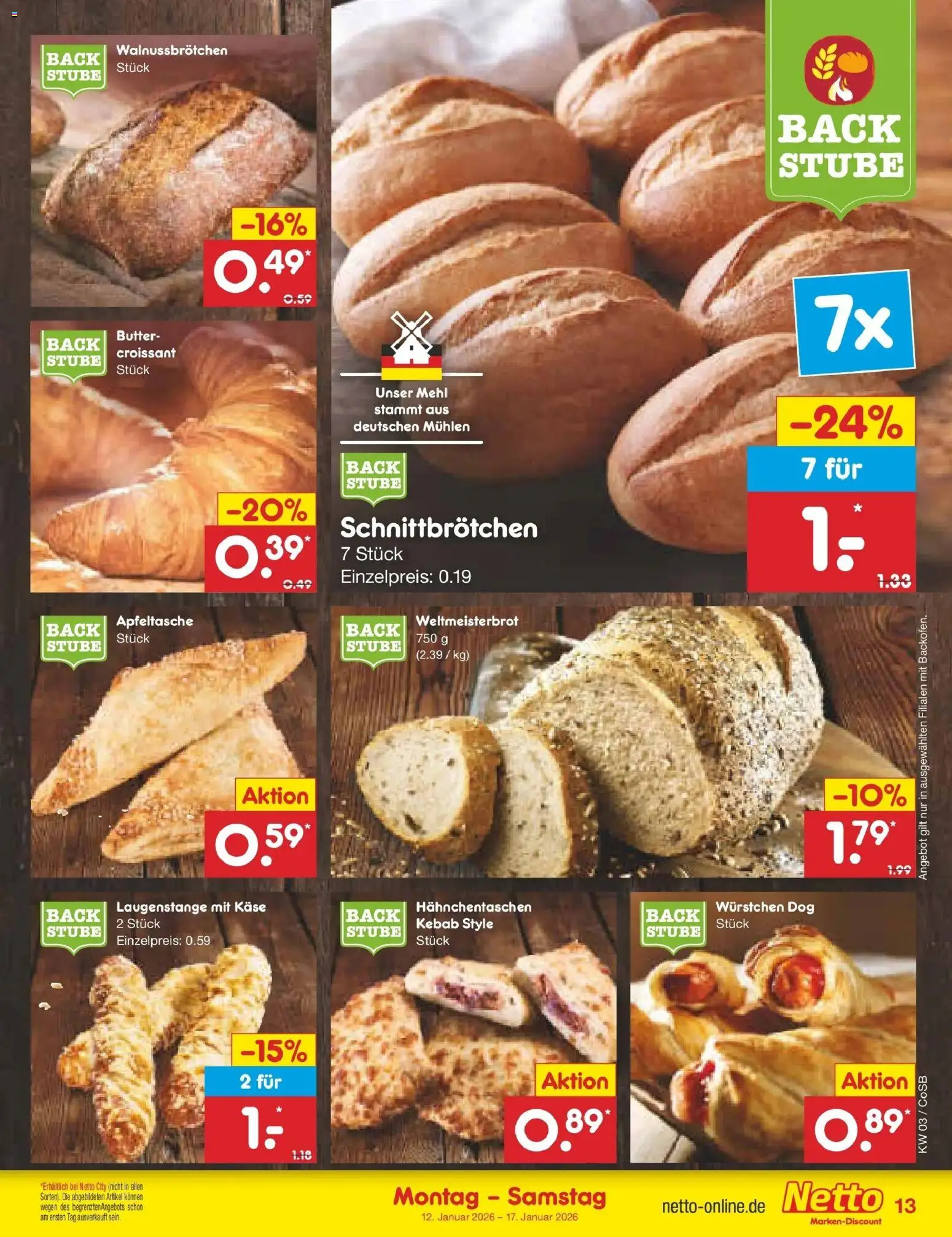 Netto Marken-Discount prospekt Bitterfeld-Wolfen	 – gültig ab 12.01.2026 | Seite: 13 | Produkte: Mehl, Butter, Käse, Croissant