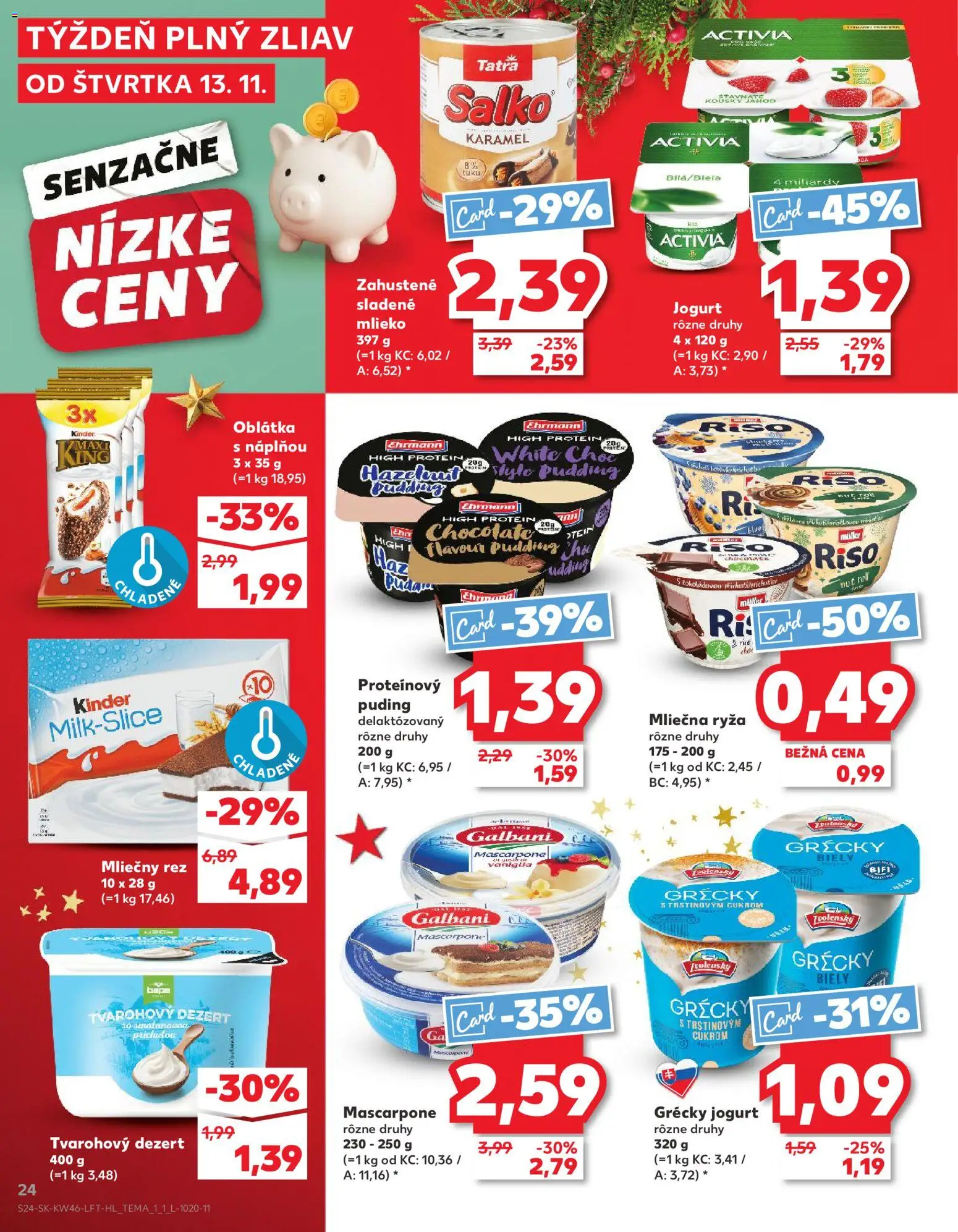 Nové Kaufland akcie – leták je platný od 13.11.2025 | Strana: 24 | Produkty: Mlieko, Ryža, Puding, Kinder