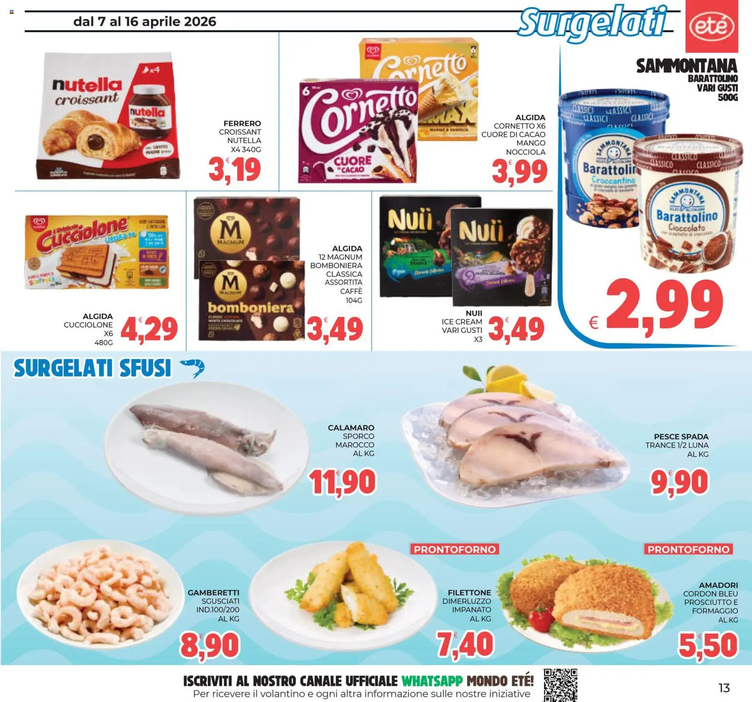 Volantino Eté del 07.04.2026 | Pagina: 13 | Prodotti: Cioccolato, Cornetto, Formaggio, Mango