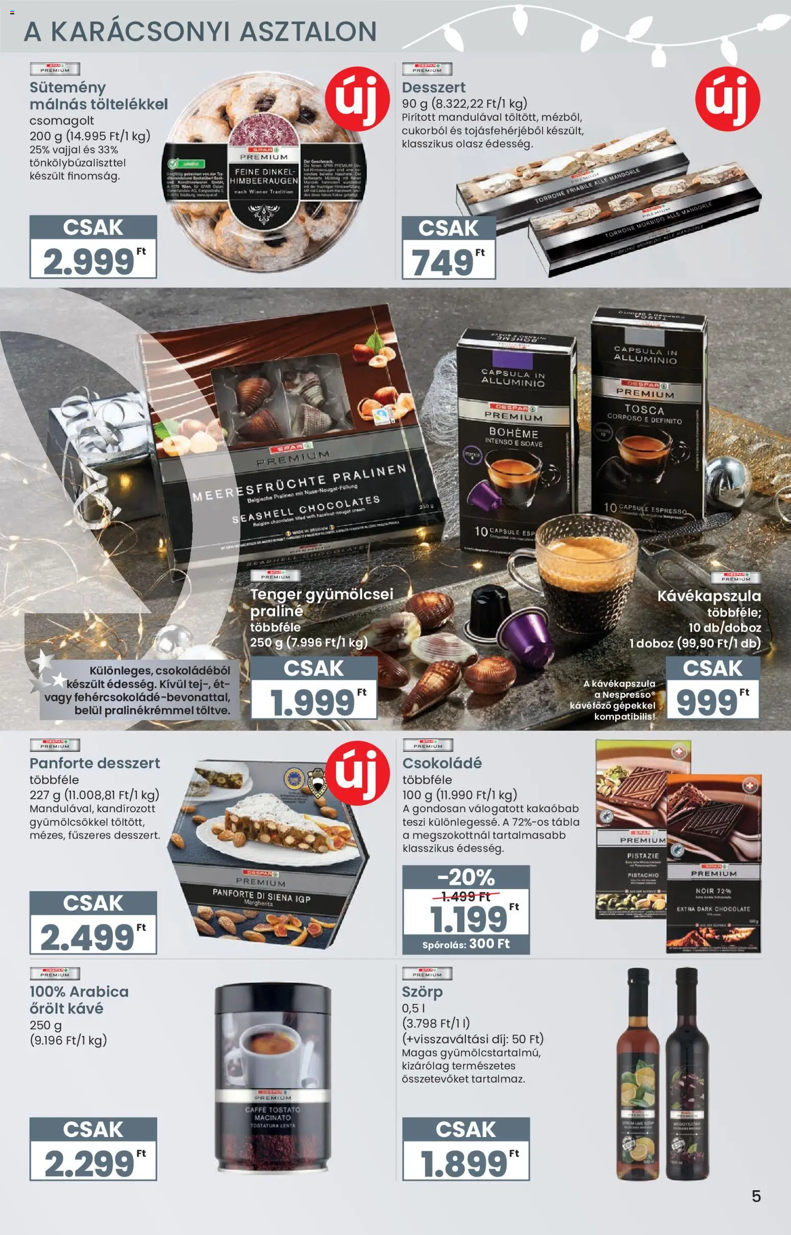Spar akciós ujság - amely érvényes a következő dátumtól: 27.11.2025 | Oldal: 5 | Termékek: Kávékapszula, Kávéfőző, Doboz, Praliné