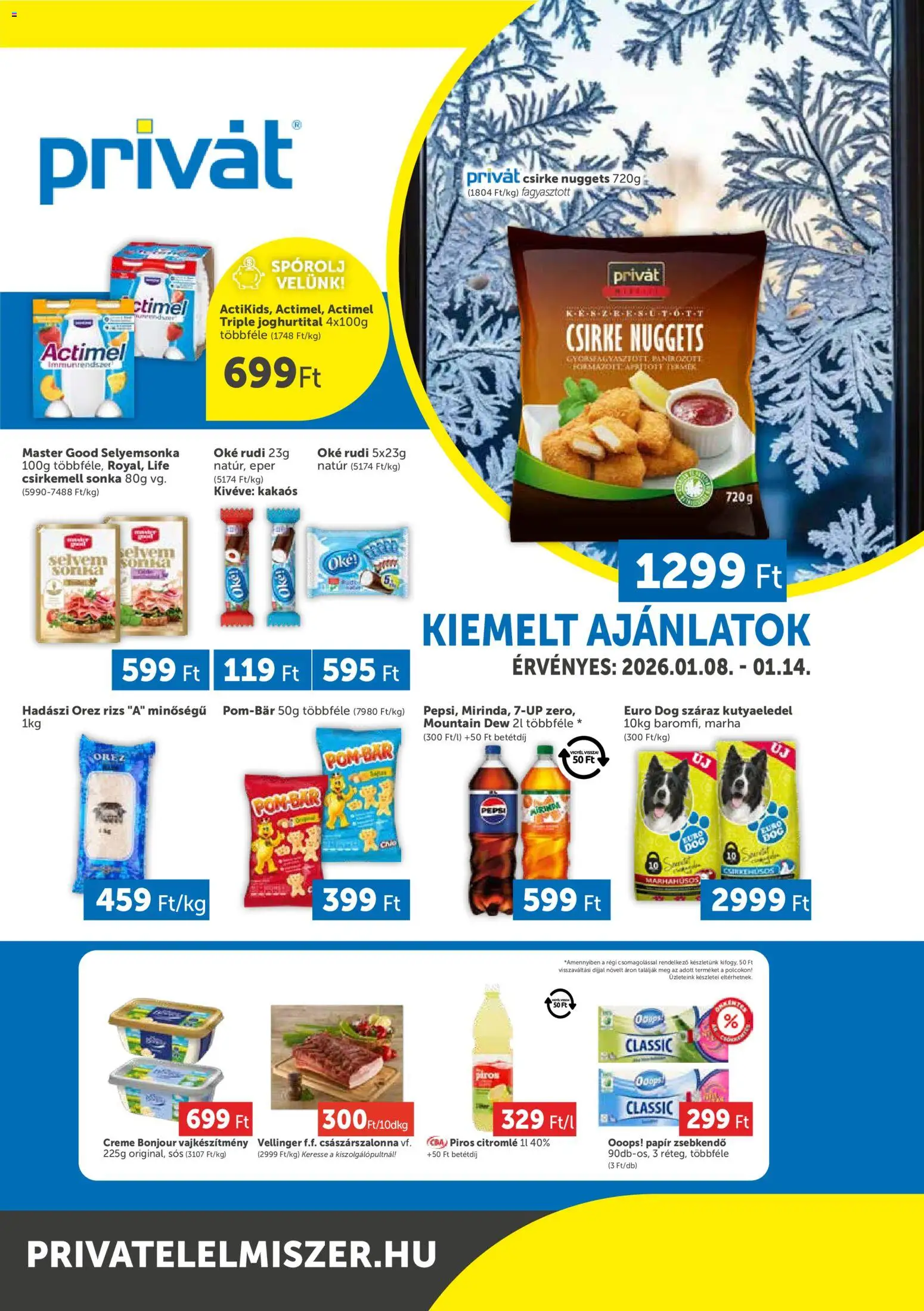 PRIVÁT akciós ujság - amely érvényes a következő dátumtól: 08.01.2026 | Oldal: 1 | Termékek: Pepsi, Actimel, Kutyaeledel, Nuggets