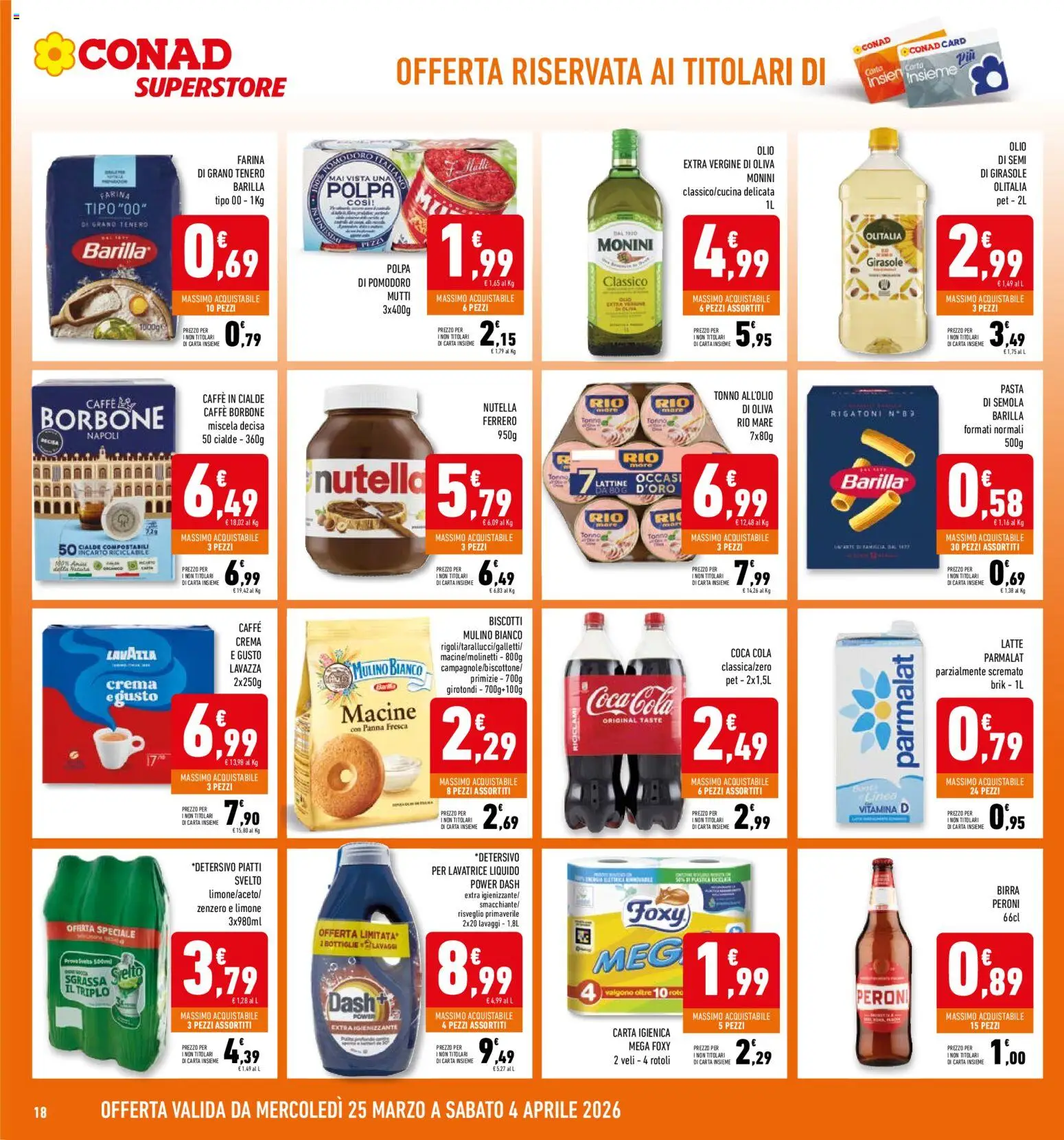 Volantino Conad del 25.03.2026 | Pagina: 18 | Prodotti: Crema, Olio, Olio extra vergine, Caffè in cialde