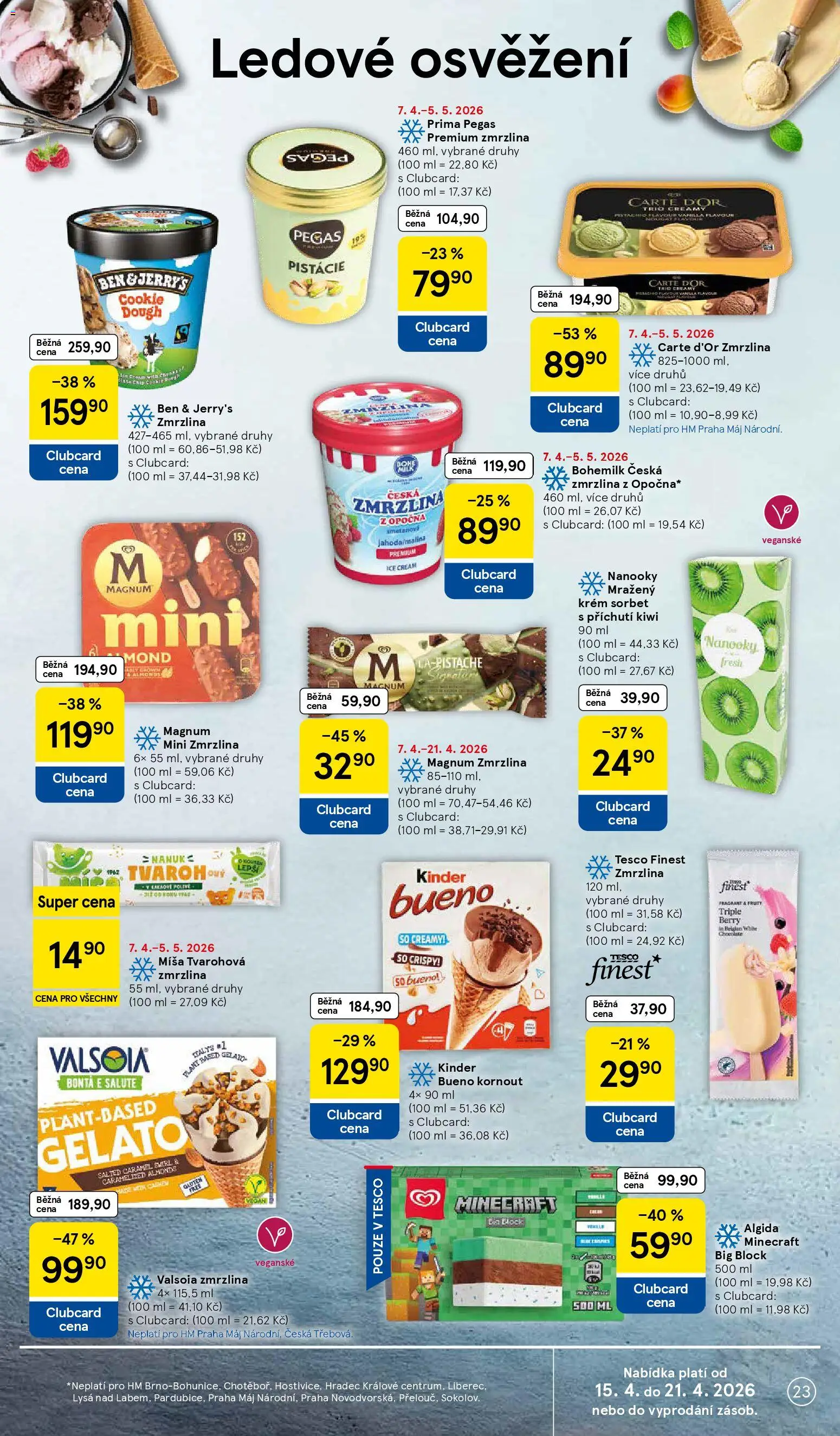 Tesco leták - Hypermarket od 15.04.2026 | Strana: 23 | Produkty: Nanuk, Krém, Ben & Jerry's, Magnum