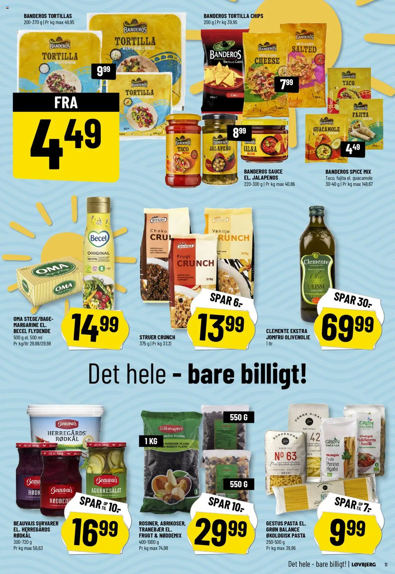 Løvbjerg Tilbudsavis gyldig fra 08.08.2025 | Side: 11 | Produkter: Rosiner, Salsa, Olivenolie, Taco