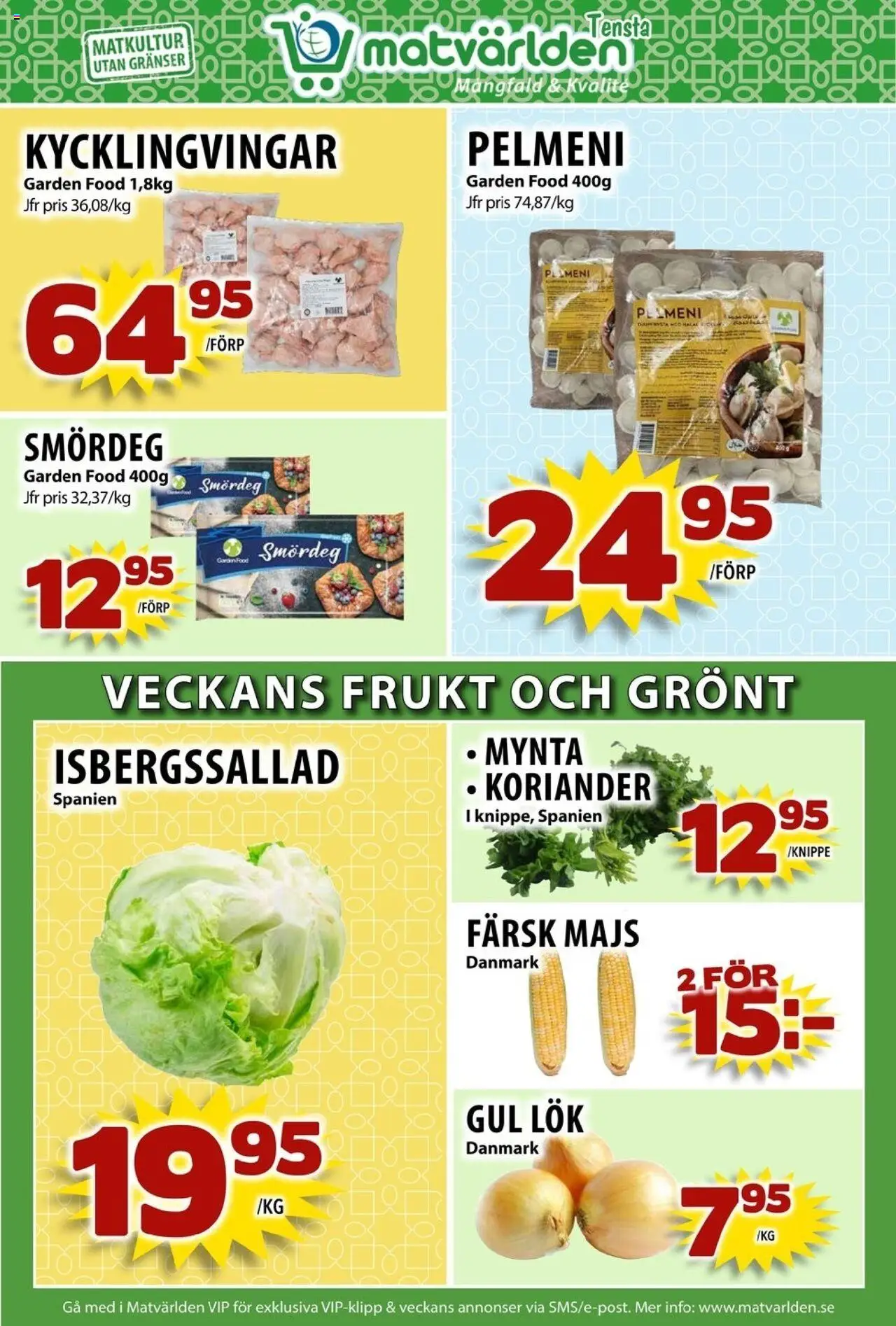 Matvärlden reklamblad aktuell från 14.09.2025 | Sida: 3 | Produkter: Isbergssallad, Mynta, Koriander, Majs