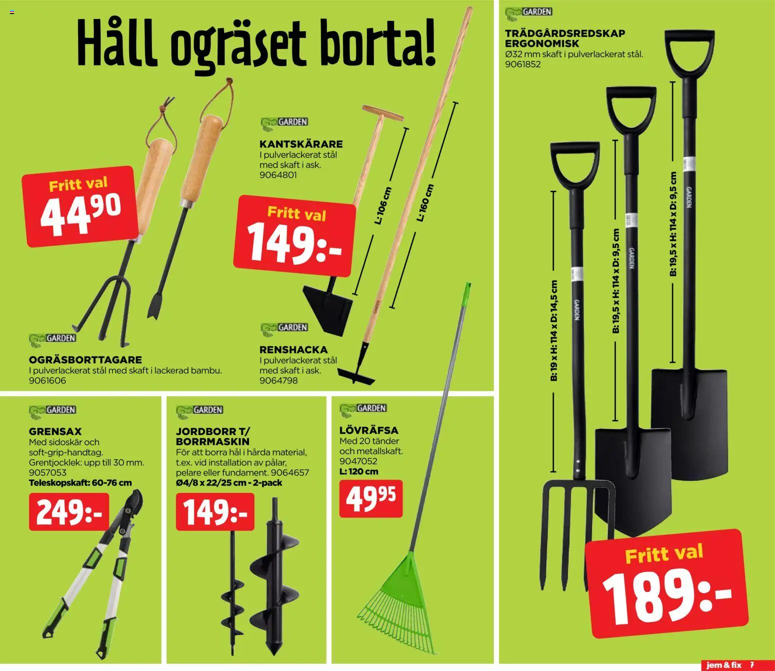 Jem & Fix reklamblad aktuell från 05.04.2026 | Sida: 7 | Produkter: Jordborr, Grensax, Häll