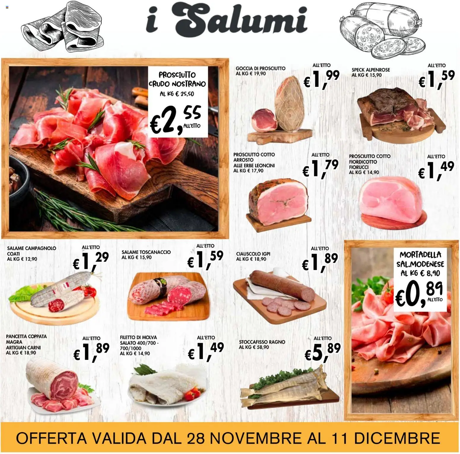 Volantino Coal del 28.11.2025 | Pagina: 7 | Prodotti: Arrosto, Salame, Prosciutto, Mortadella