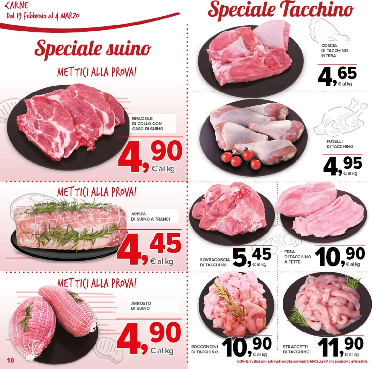 Volantino Todis del 19.02.2026 | Pagina: 10 | Prodotti: Arrosto, Suino, Tacchino