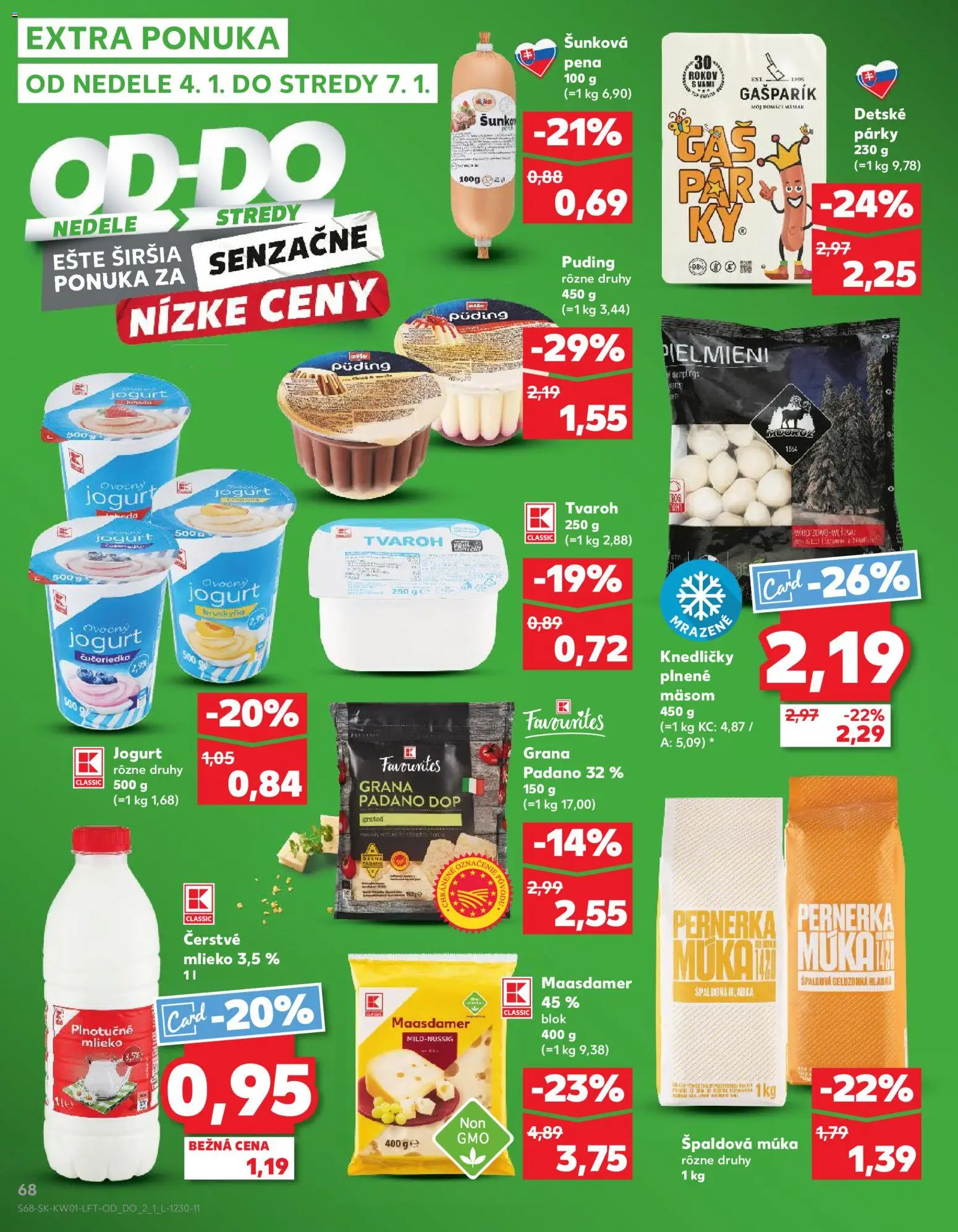 Nové Kaufland akcie – leták je platný od 02.01.2026 | Strana: 68 | Produkty: Jogurt, Šunka, Múka, Tvaroh