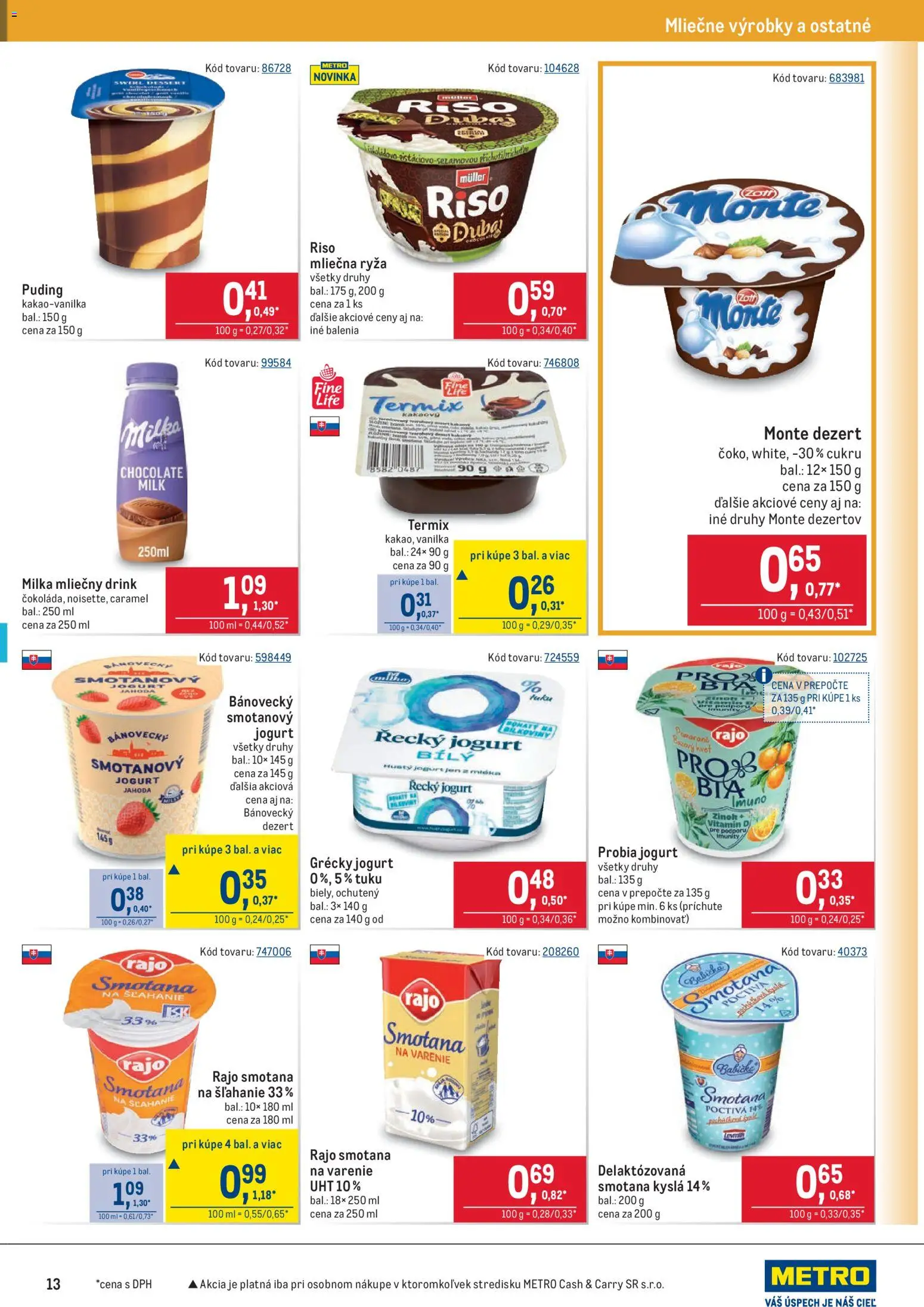 Nové Metro akcie – leták je platný od 22.10.2025 | Strana: 13 | Produkty: Ryža, Puding, Milka, Smotana na šľahanie