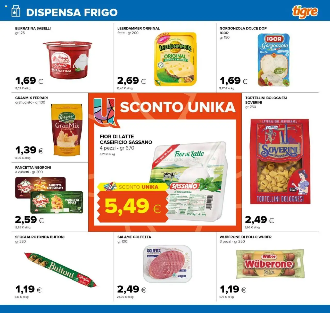 Volantino Tigre del 13.09.2025 | Pagina: 9 | Prodotti: Salame, Pollo, Latte, Gorgonzola