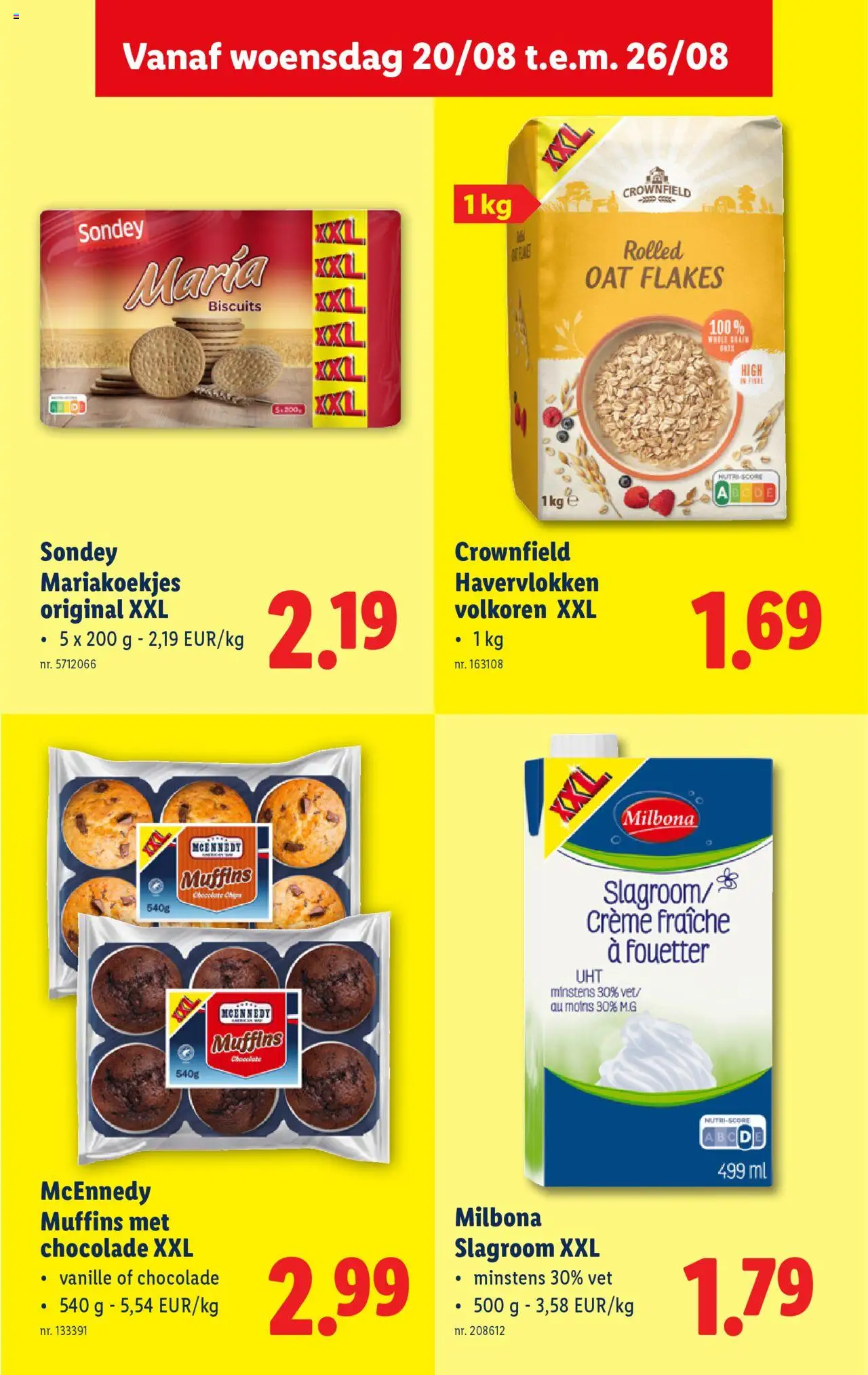  | Pagina: 26 | Producten: Chips, Muffins, Crème, Chocolade