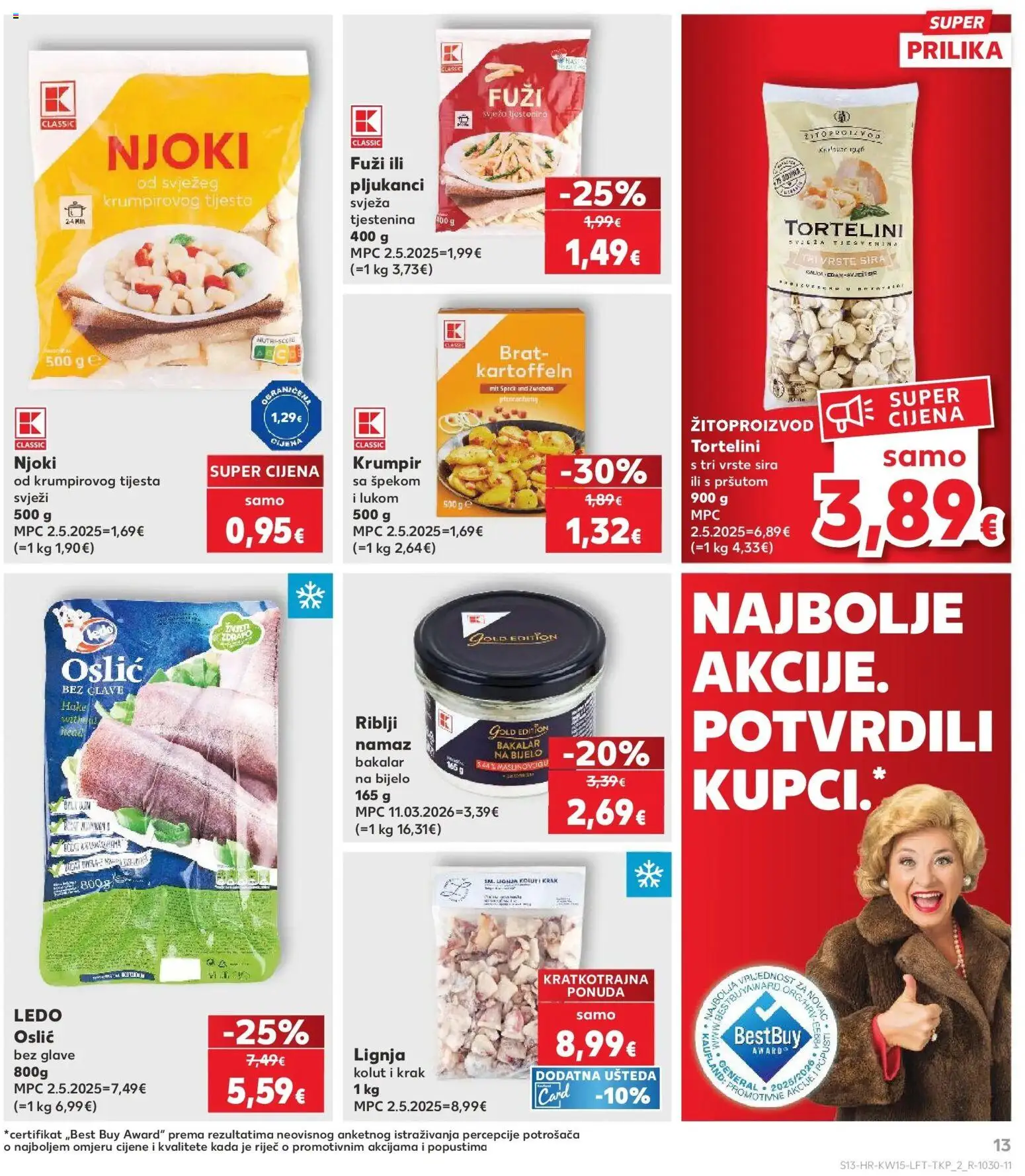 Kaufland katalog | vrijedi od 08.04.2026 | Stranica: 13 | Proizvodi: Tjestenina, Krumpir, Oslić, Namaz