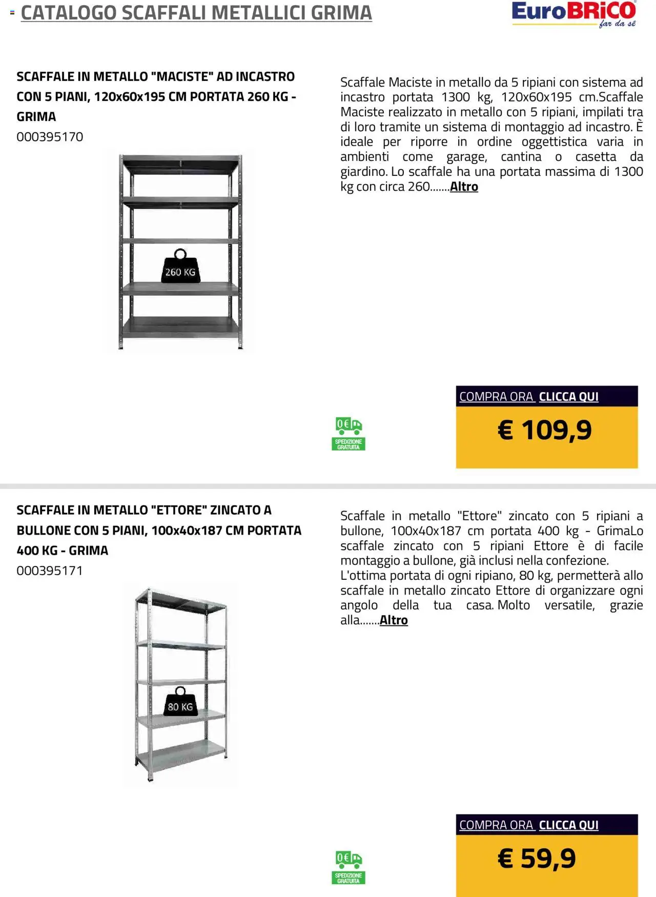 Volantino Eurobrico del 23.07.2025 | Pagina: 10 | Prodotti: Scaffale
