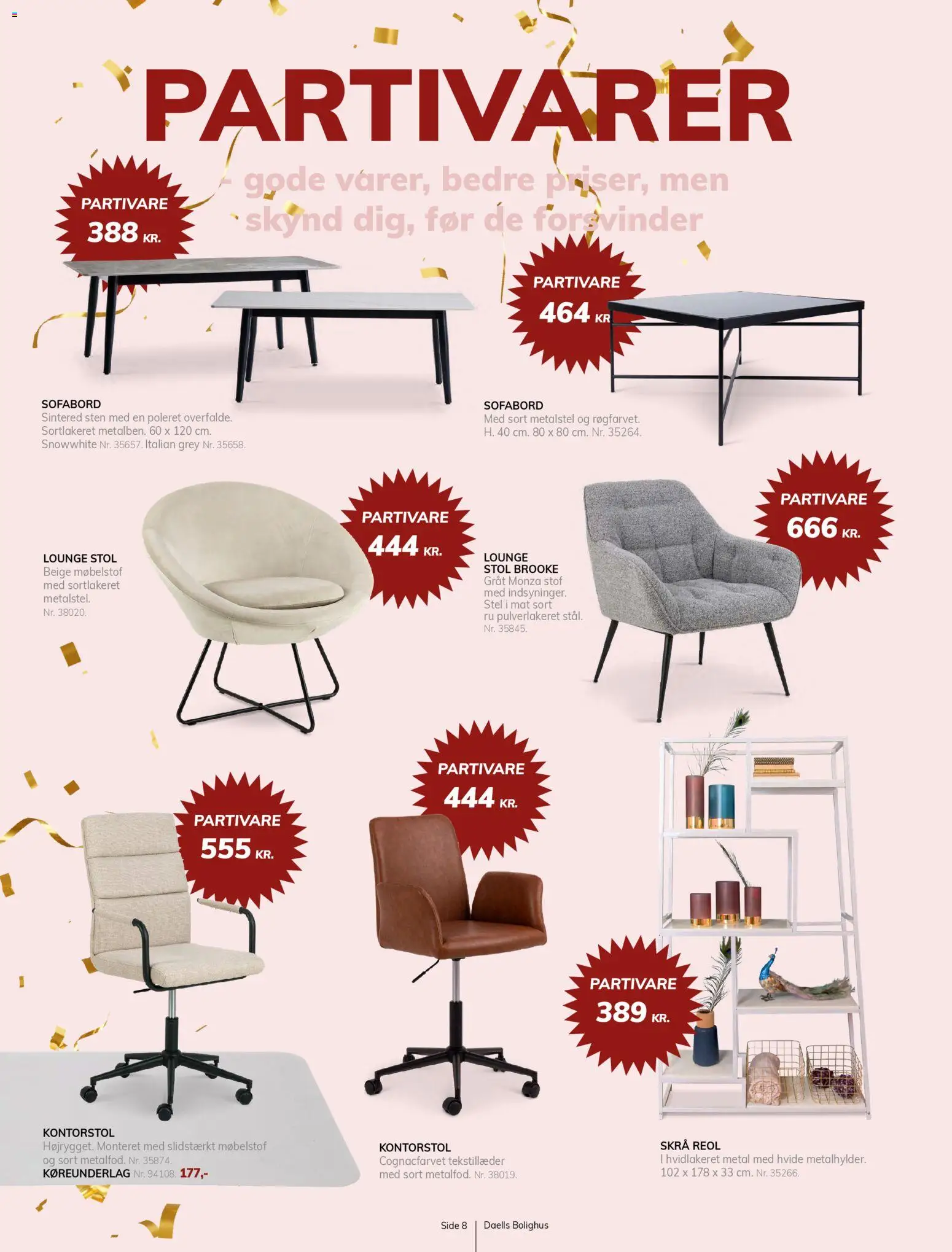 Daells Bolighus tilbudsavis – gyldig fra 29.10.2025 | Side: 8 | Produkter: Sofabord, Stol, Kontorstol, Stof