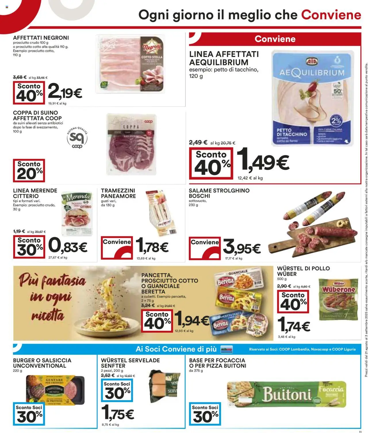 Volantino COOP del 21.08.2025 | Pagina: 11 | Prodotti: Prosciutto Crudo, Pollo, Focaccia, Prosciutto