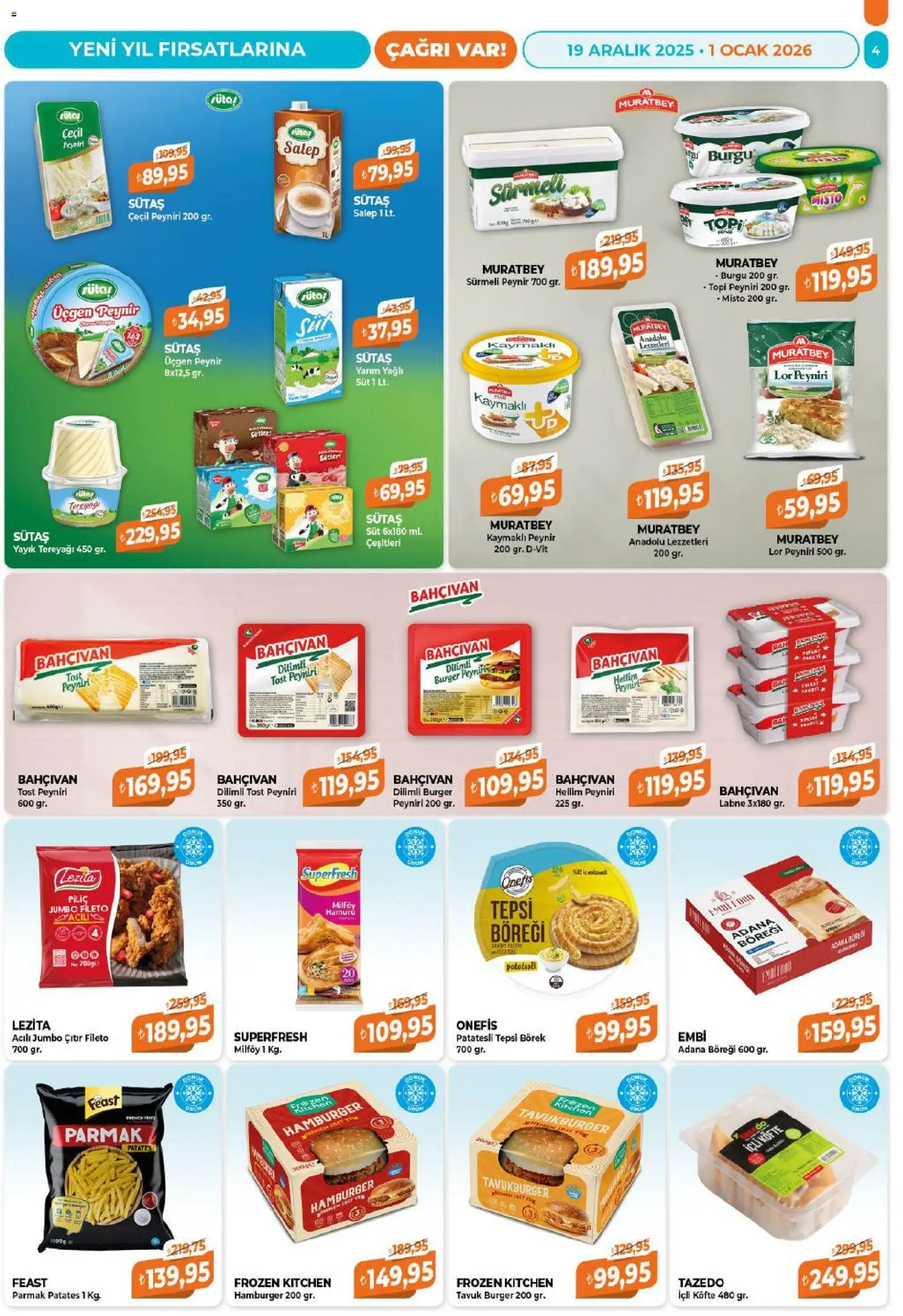 Çağrı Market Katalog - 19.12.2025 tarihinden itibaren geçerlidir | Sayfa: 4 | Ürünler: Süt, Tereyağı, Piliç, Ocak