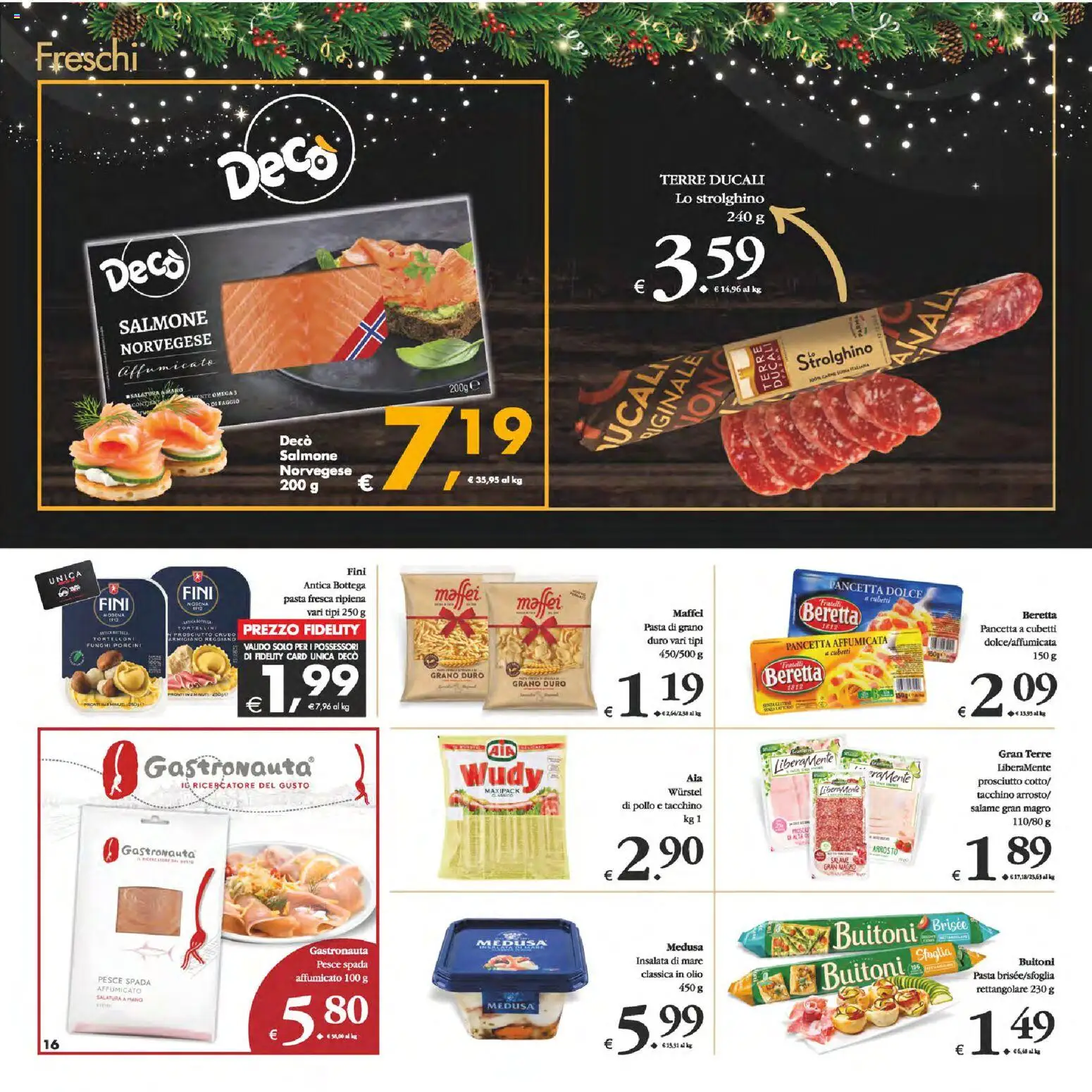 Volantino Decò del 05.12.2025 | Pagina: 16 | Prodotti: Arrosto, Salame, Pasta, Pesce spada