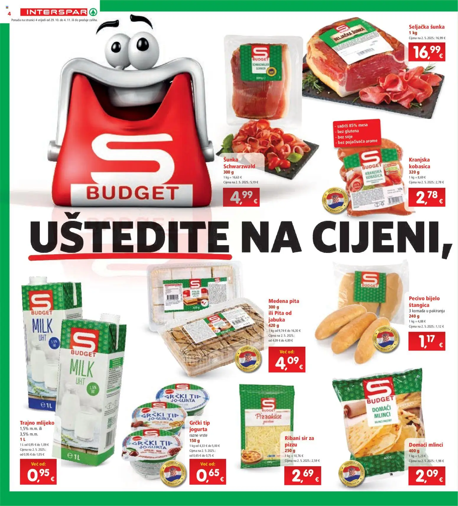 Interspar katalog | vrijedi od 29.10.2025 | Stranica: 4 | Proizvodi: Feta, Šunka, Trajno mlijeko, Kobasica