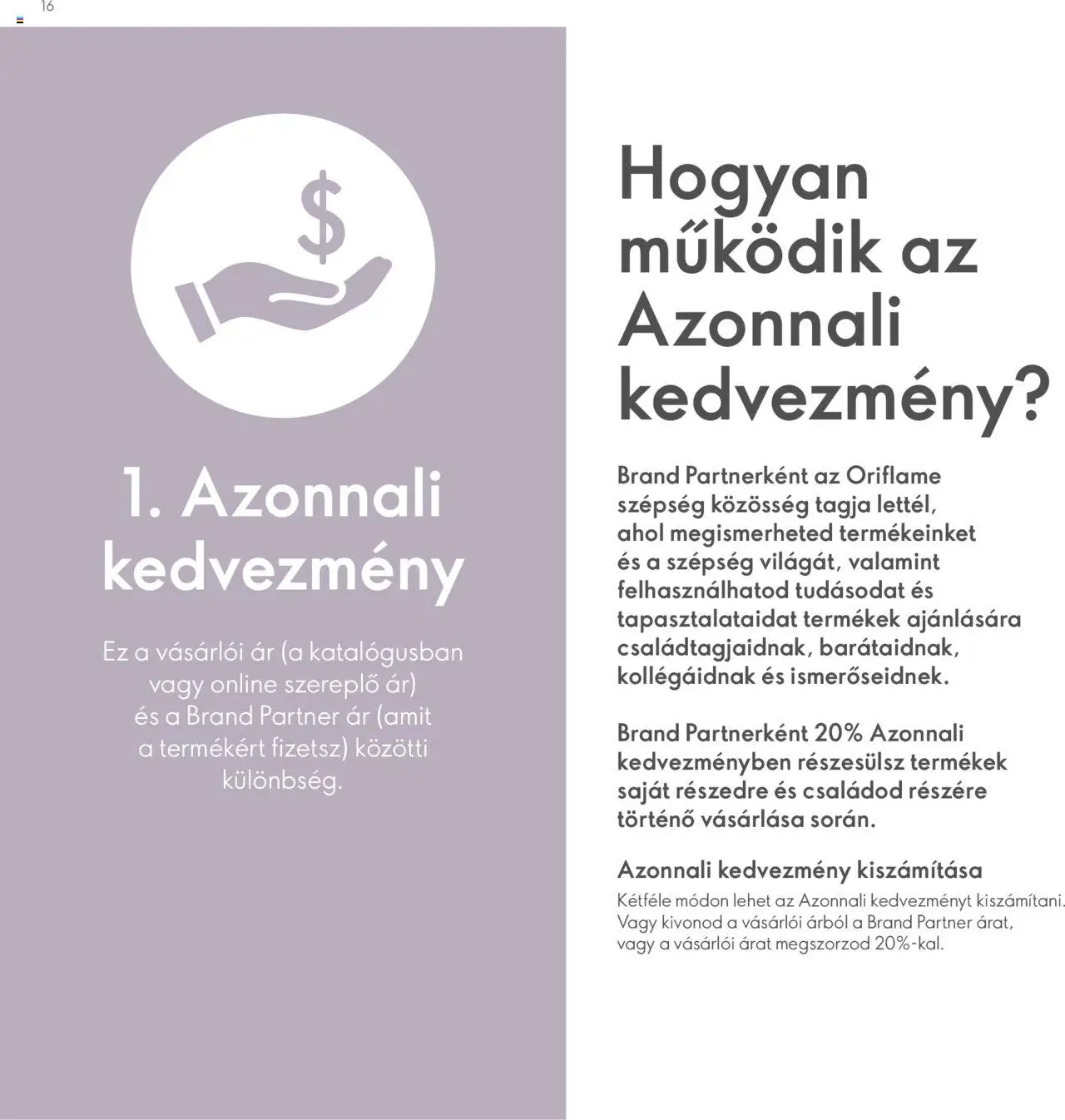 Oriflame akciós ujság - amely érvényes a következő dátumtól: 28.04.2024 | Oldal: 16