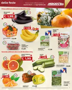 Anteprima del volantino Mercatò Big catalogo valido a partire dal 15.12.2025 | Pagina: 7 | Prodotti: Valeriana, Insalata, Pomodori, Spinaci