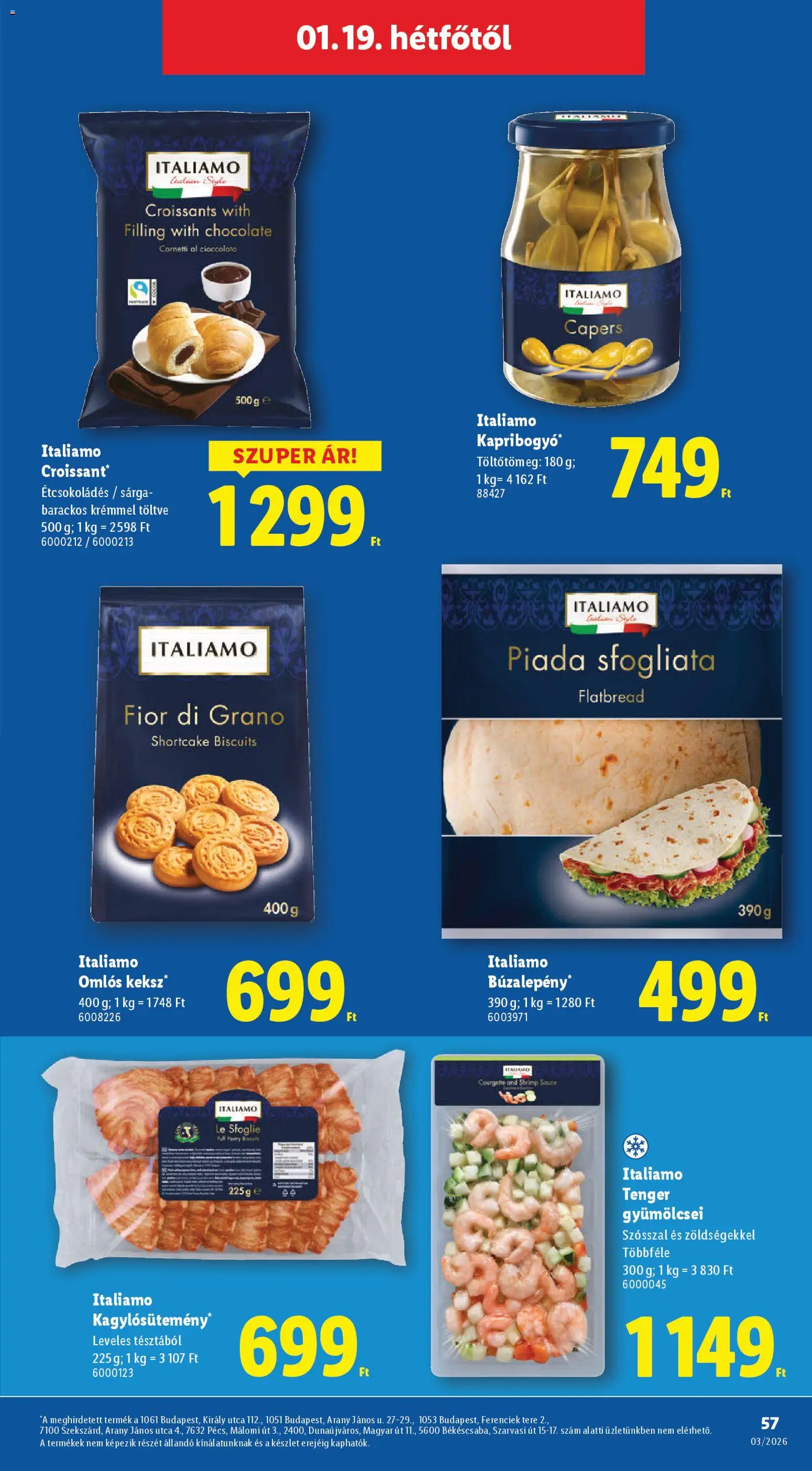 Lidl akciós ujság - amely érvényes a következő dátumtól: 15.01.2026 | Oldal: 57 | Termékek: Croissant, Tenger gyümölcsei