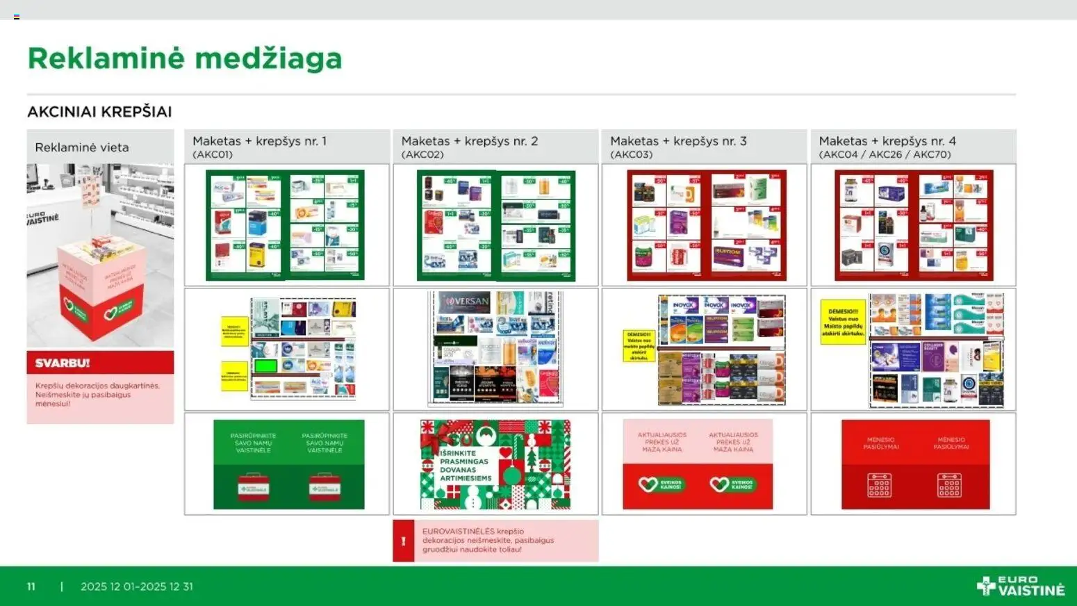 EUROVAISTINĖ akcijos nuo 01.12.2025 | Puslapis: 11 | Prekių: Krepšys