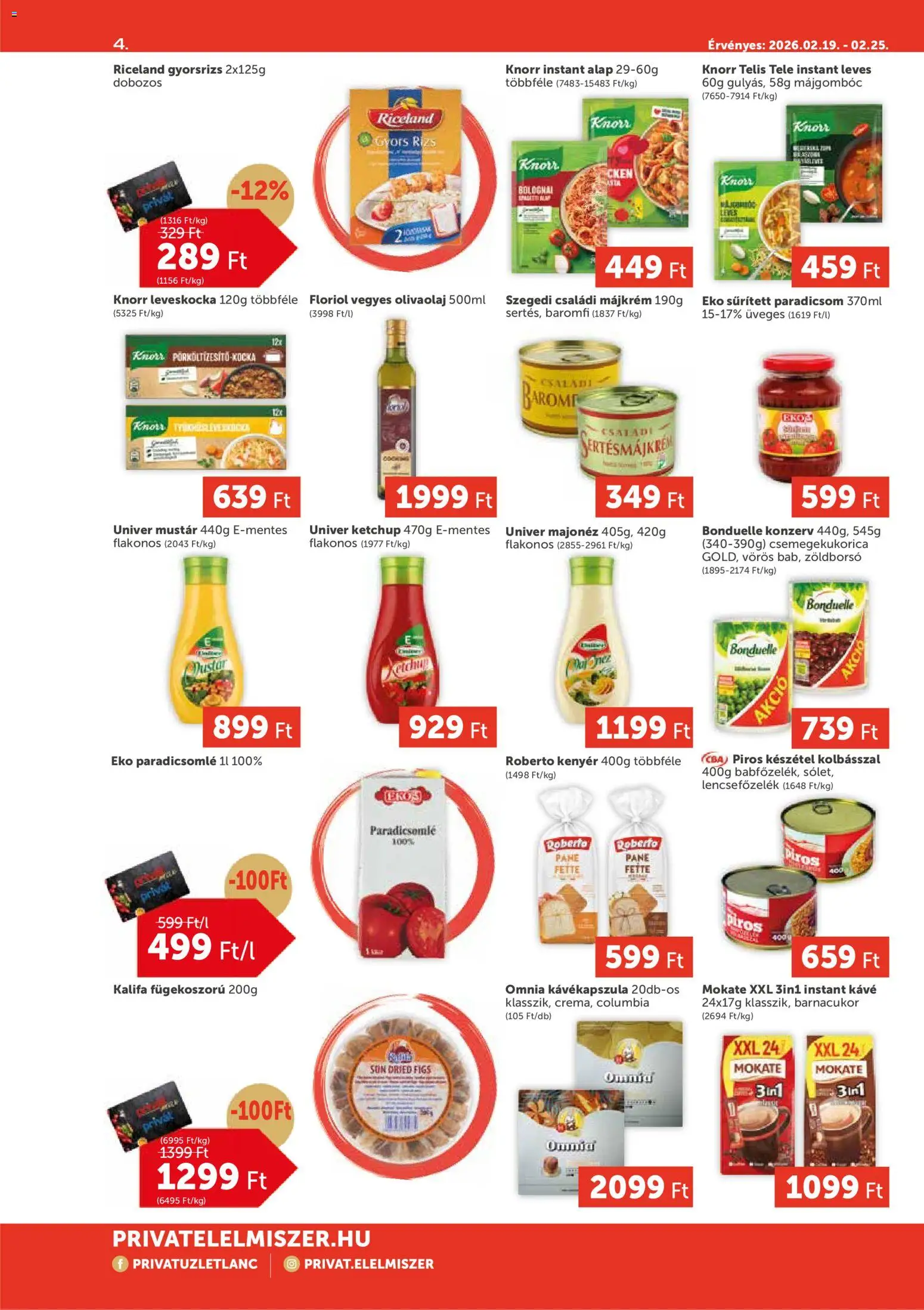 PRIVÁT akciós ujság - amely érvényes a következő dátumtól: 19.02.2026 | Oldal: 4 | Termékek: Májkrém, Kávékapszula, Kenyér, Paradicsom