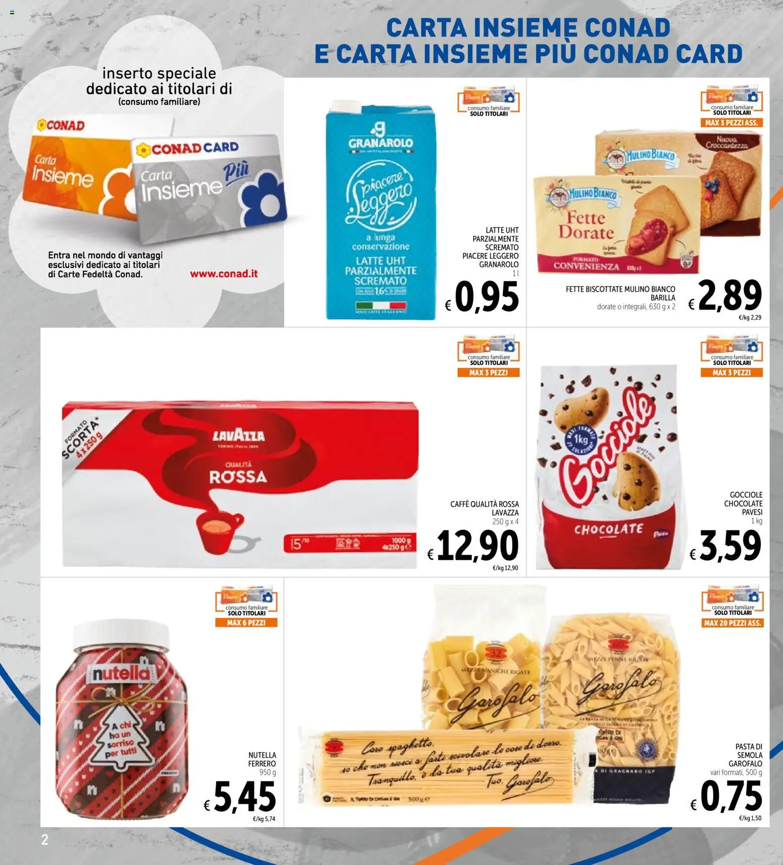 Volantino Spazio Conad del 10.12.2025 | Pagina: 2 | Prodotti: Caffè, Latte, Fette biscottate, Penne