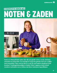 NOTEN & ZADEN, Noten en oliehoudende zaden zijn rijk aan goede vetten, vezels, eiwitten, vitamines en mineralen. - Voorbeeld van een folder van Delhaize, geldig van 06.10.2025 | Pagina: 45 | Producten: Noten