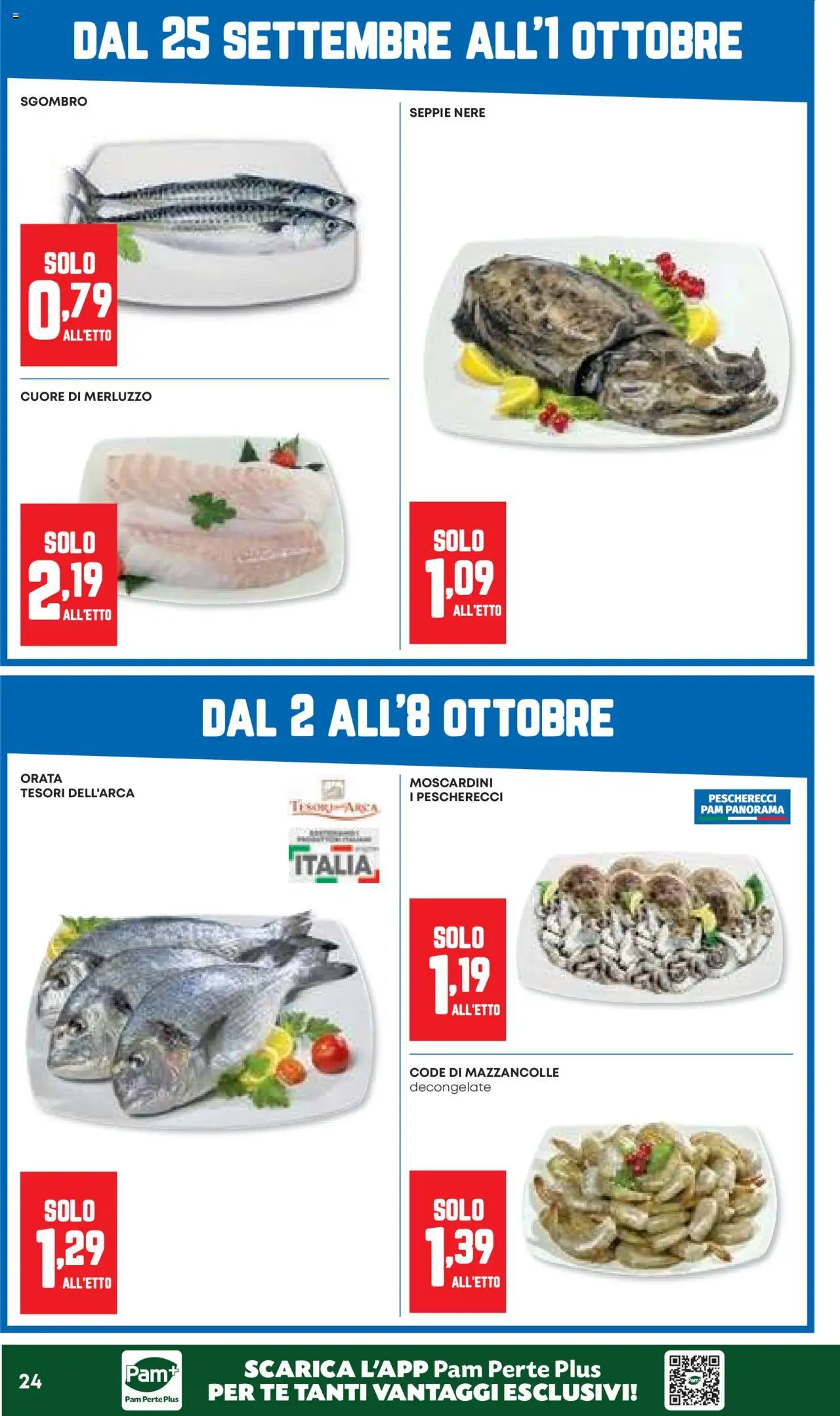 Volantino Panorama del 25.09.2025 | Pagina: 24 | Prodotti: Merluzzo, Mazzancolle, Orata, Sgombro