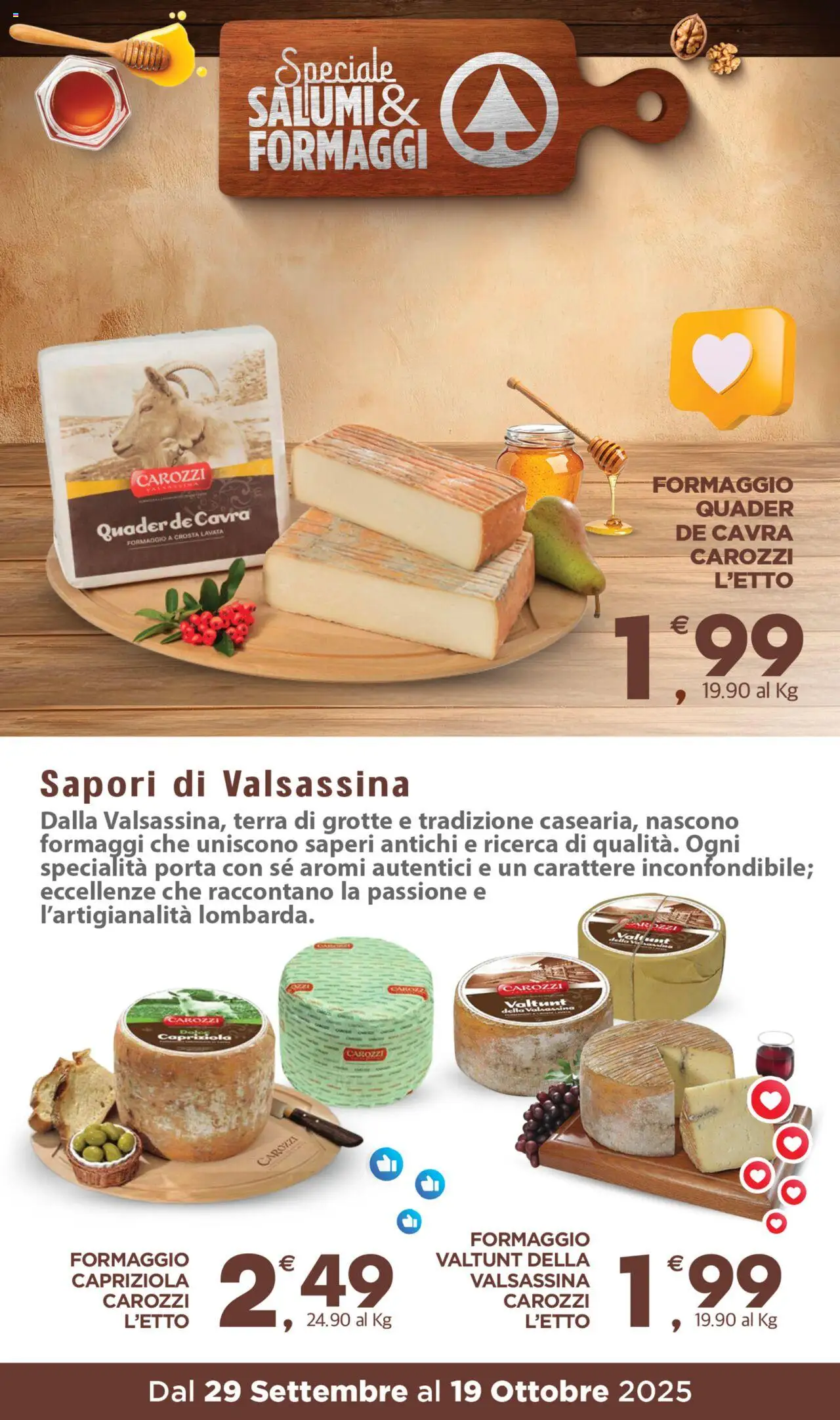 Volantino Eurospar del 29.09.2025 | Pagina: 8 | Prodotti: Formaggio, Terra
