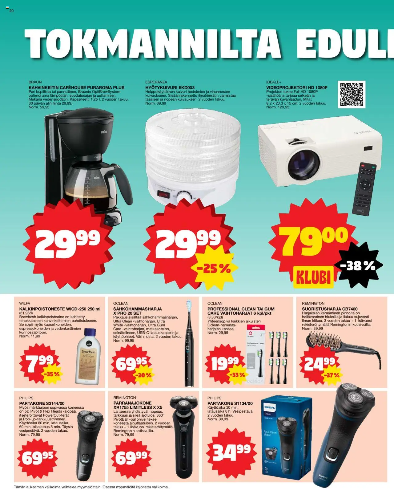  | Sivu: 20 | Tuotteet: Kahvinkeitin, Parranajokone, Sähköhammasharja, Partakone