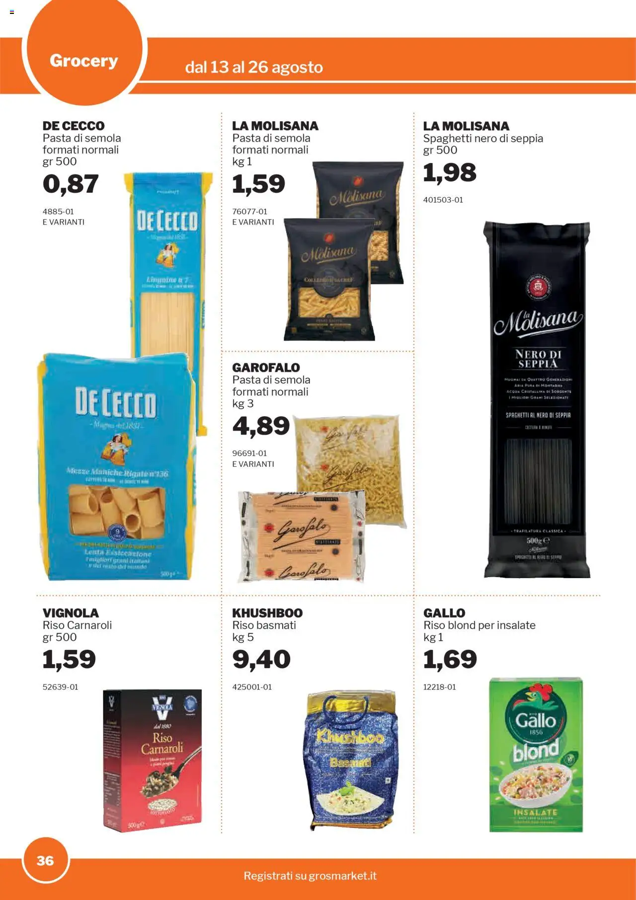Volantino Sogegross del 13.08.2025 | Pagina: 36 | Prodotti: Riso Basmati, Riso, Acqua, Pasta