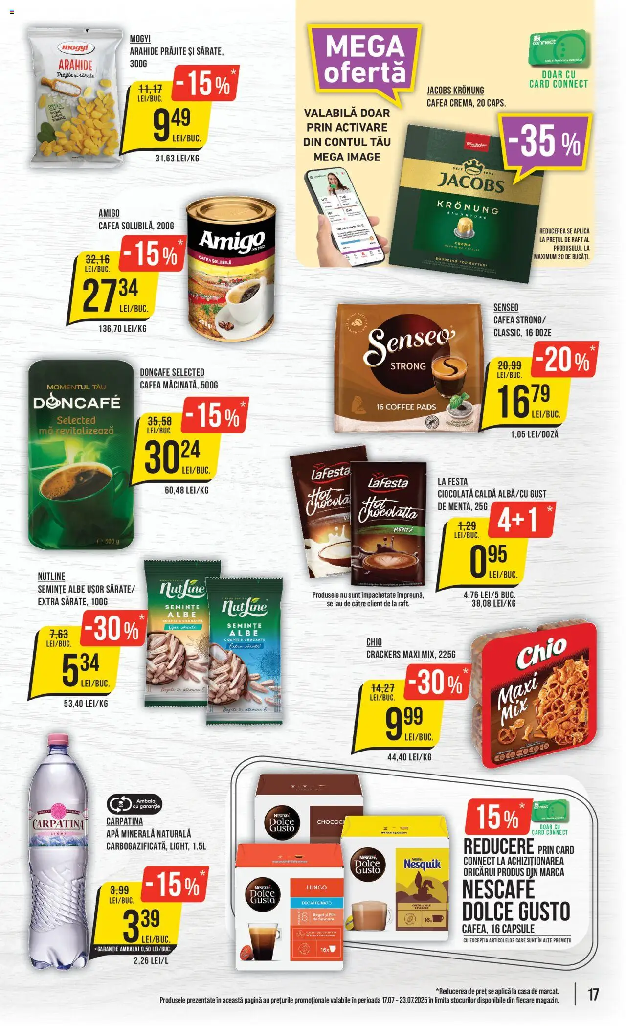 Catalog Mega Image – valabil de la 17.07.2025 | Pagină: 17 | Produse: Arahide, Cafea, Ciocolată, Apă