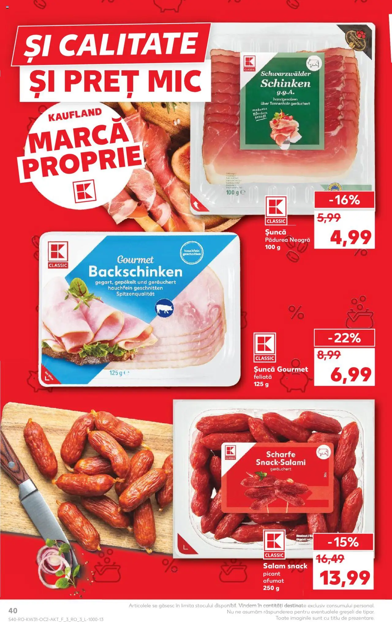 Kaufland RO akciós ujság - amely érvényes a következő dátumtól: 30.07.2025 | Oldal: 40