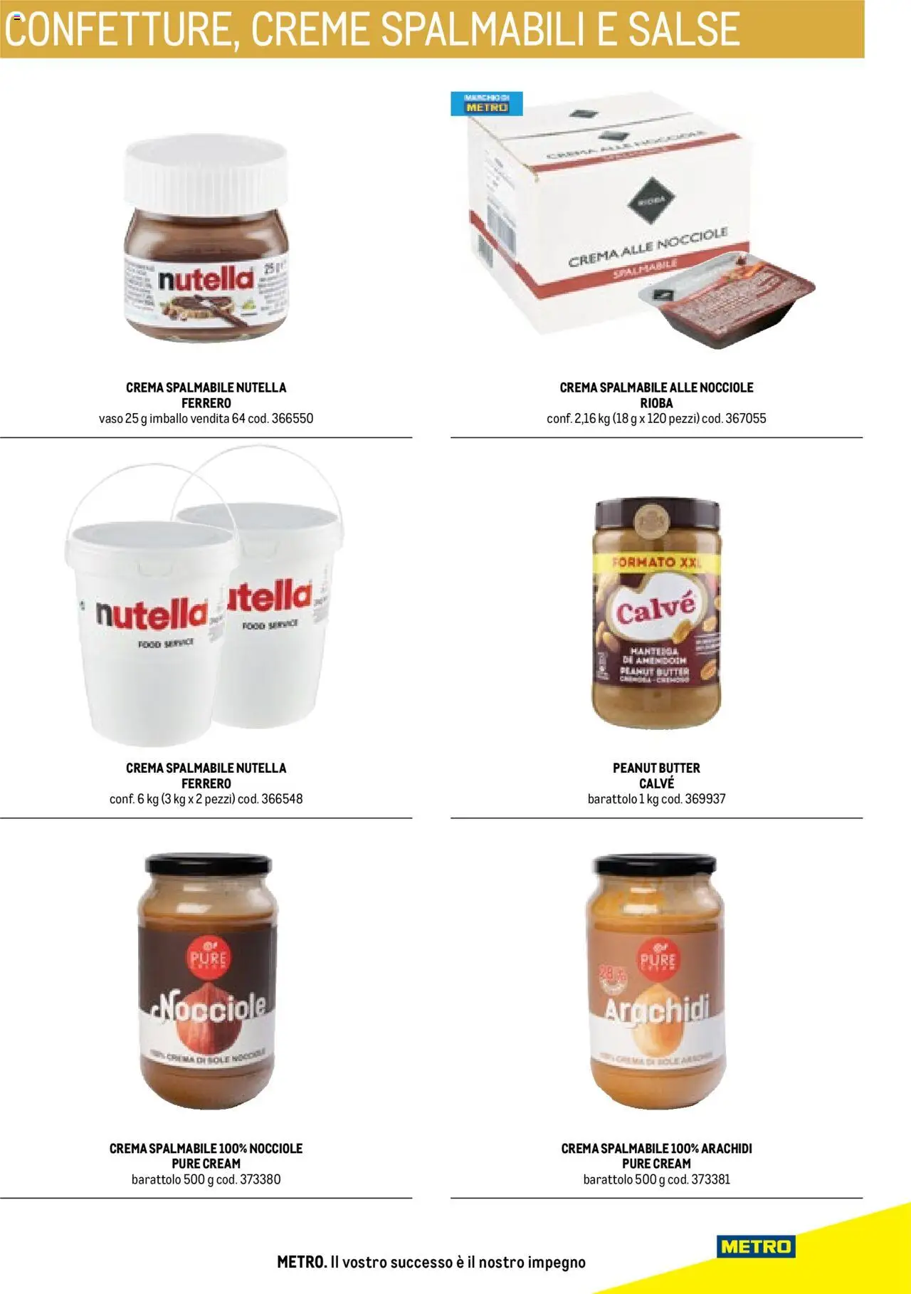 Volantino Metro del 17.10.2025 | Pagina: 9 | Prodotti: Crema, Nocciole, Arachidi, Vaso