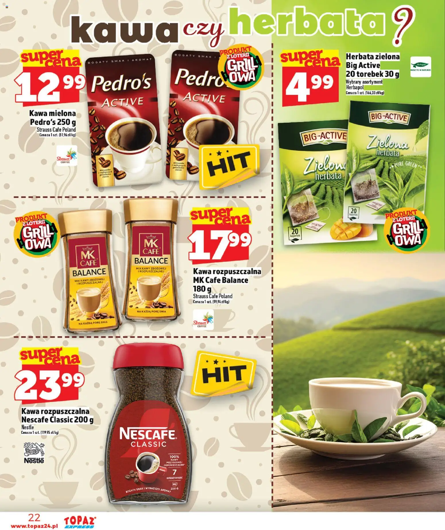 Topaz gazetka - Express od 30.04.2026 | Strona: 22 | Produkty: Grill, Nescafe, Kawa rozpuszczalna, Herbata