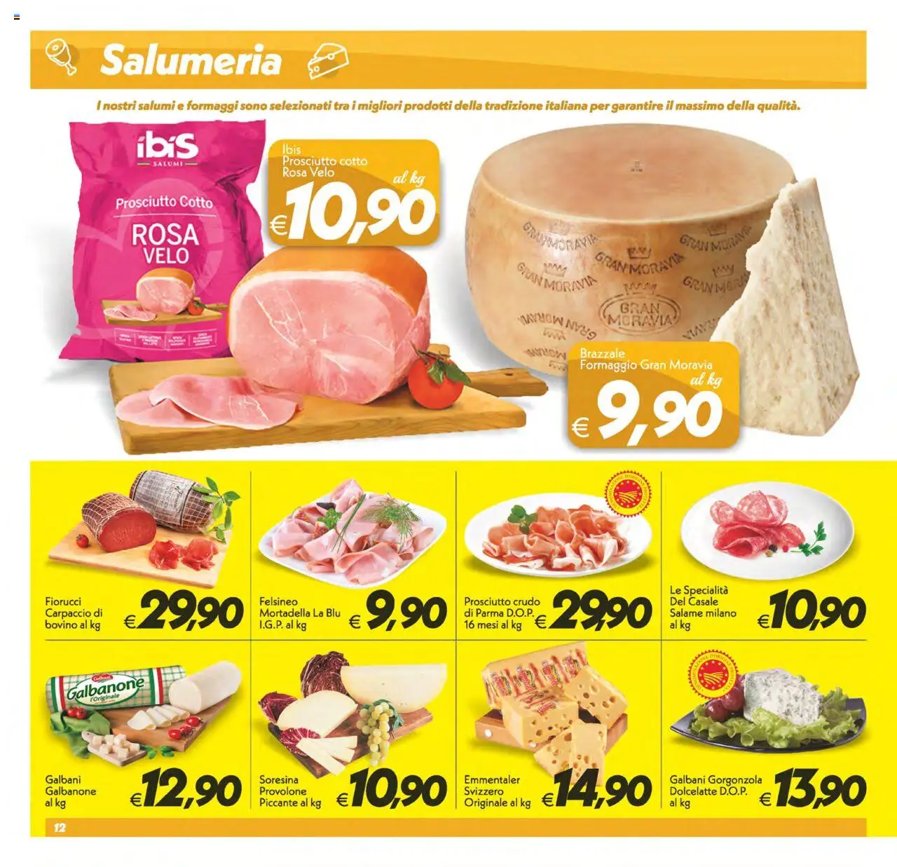 Volantino SuperConveniente del 13.06.2025 | Pagina: 12 | Prodotti: Prosciutto Cotto, Formaggio, Prosciutto, Mortadella