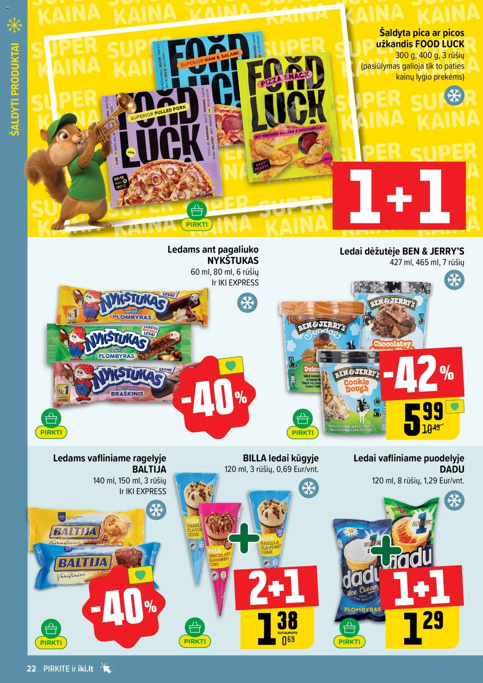 IKI akcijos nuo 02.03.2026 | Puslapis: 22 | Prekių: Ledai, Plombyras, Pica